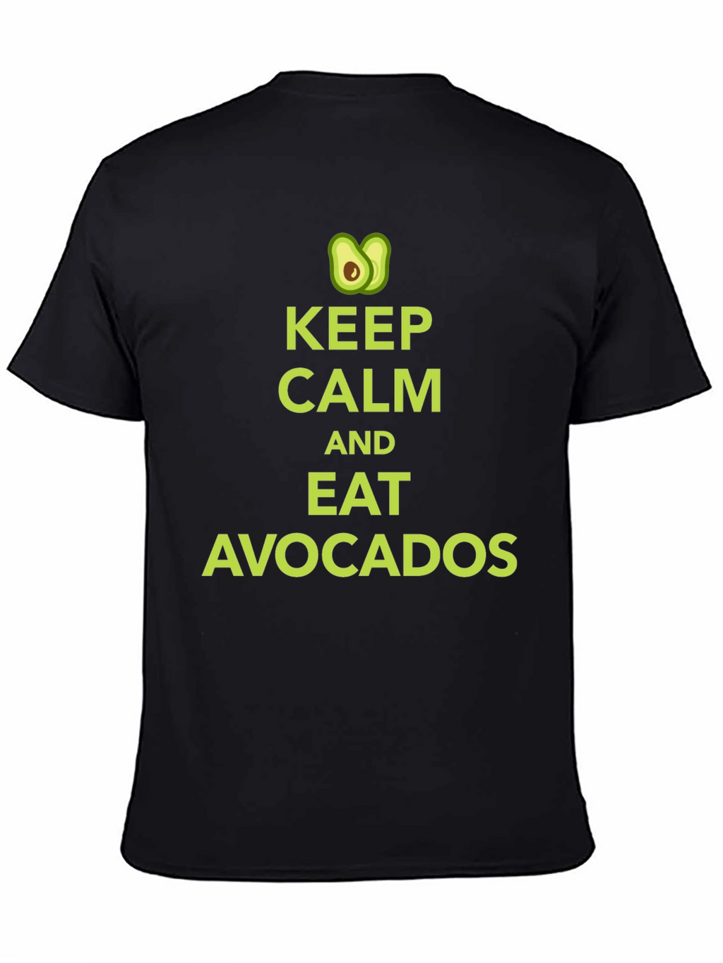Keep Calm & Eat Avocados Black Graphic Tee