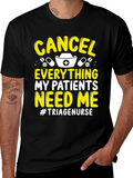 Triage Nurse T-Shirt - Cancel Everything