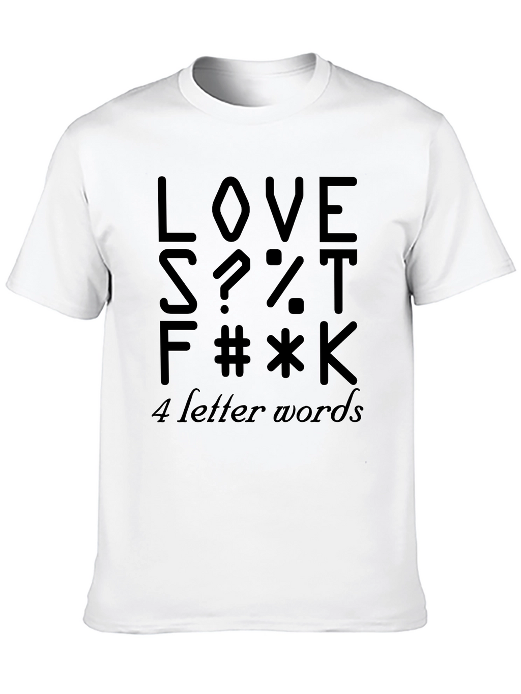 Funny Four Letter Word Graphic Novelty T-Shirt