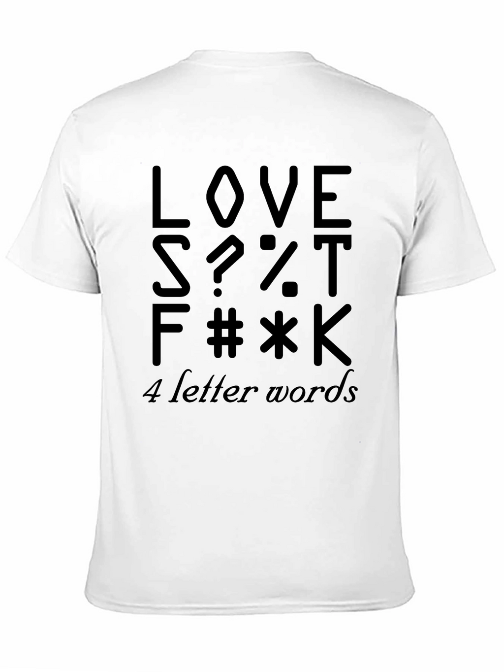 Funny Four Letter Word Graphic Novelty T-Shirt