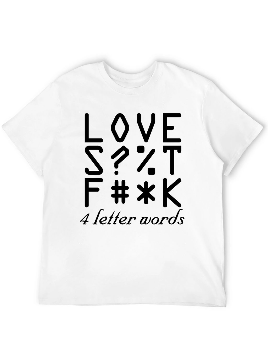 Funny Four Letter Word Graphic Novelty T-Shirt