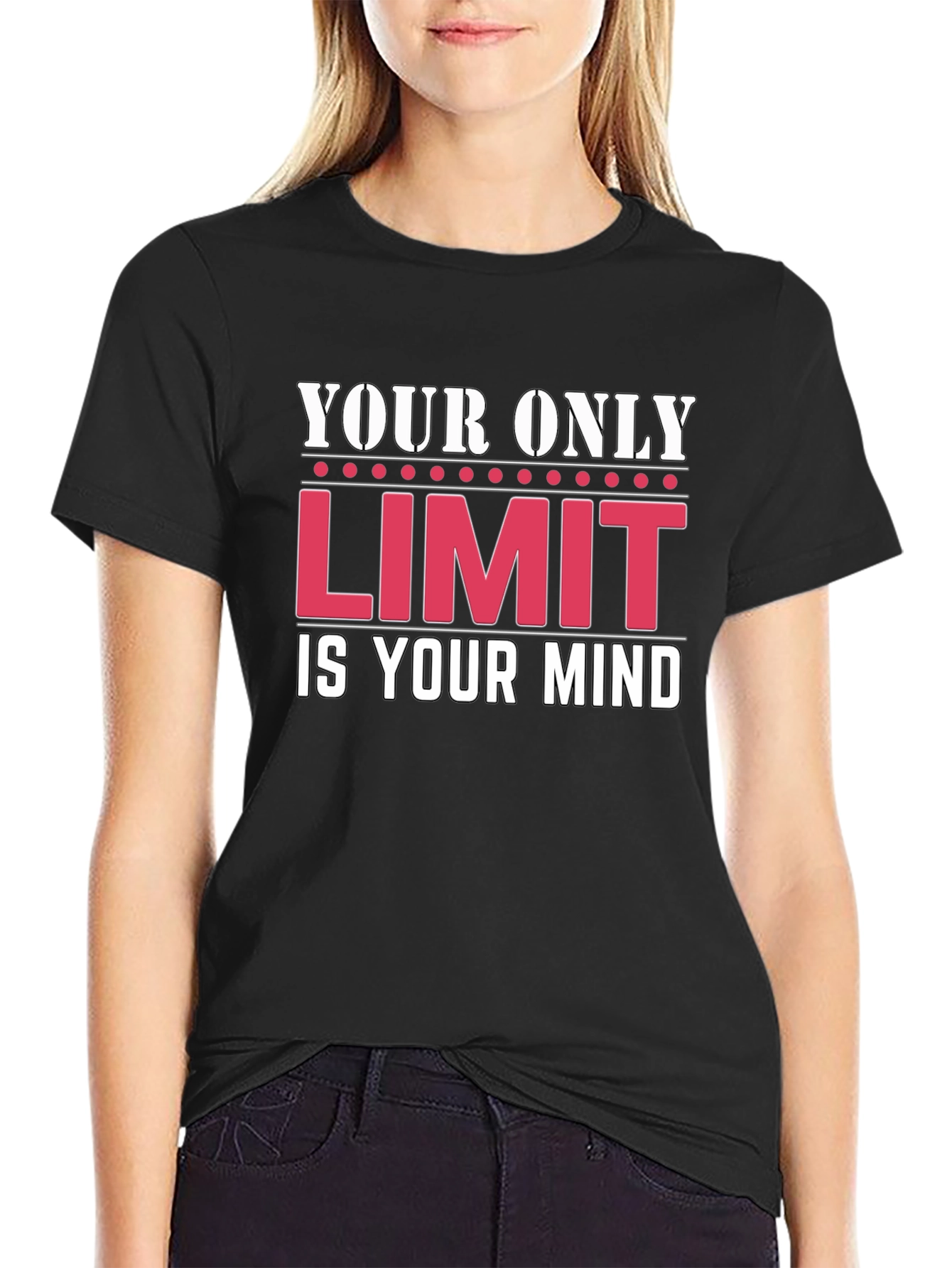 Motivational T-Shirt: Your Only Limit Is Your Mind