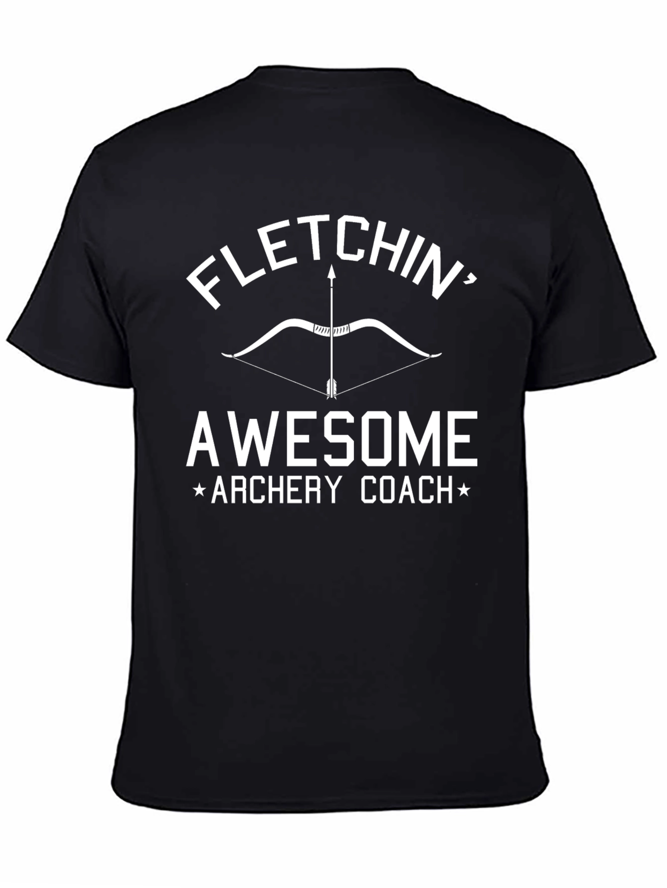 Fletchin Awesome Archery Coach T-Shirt