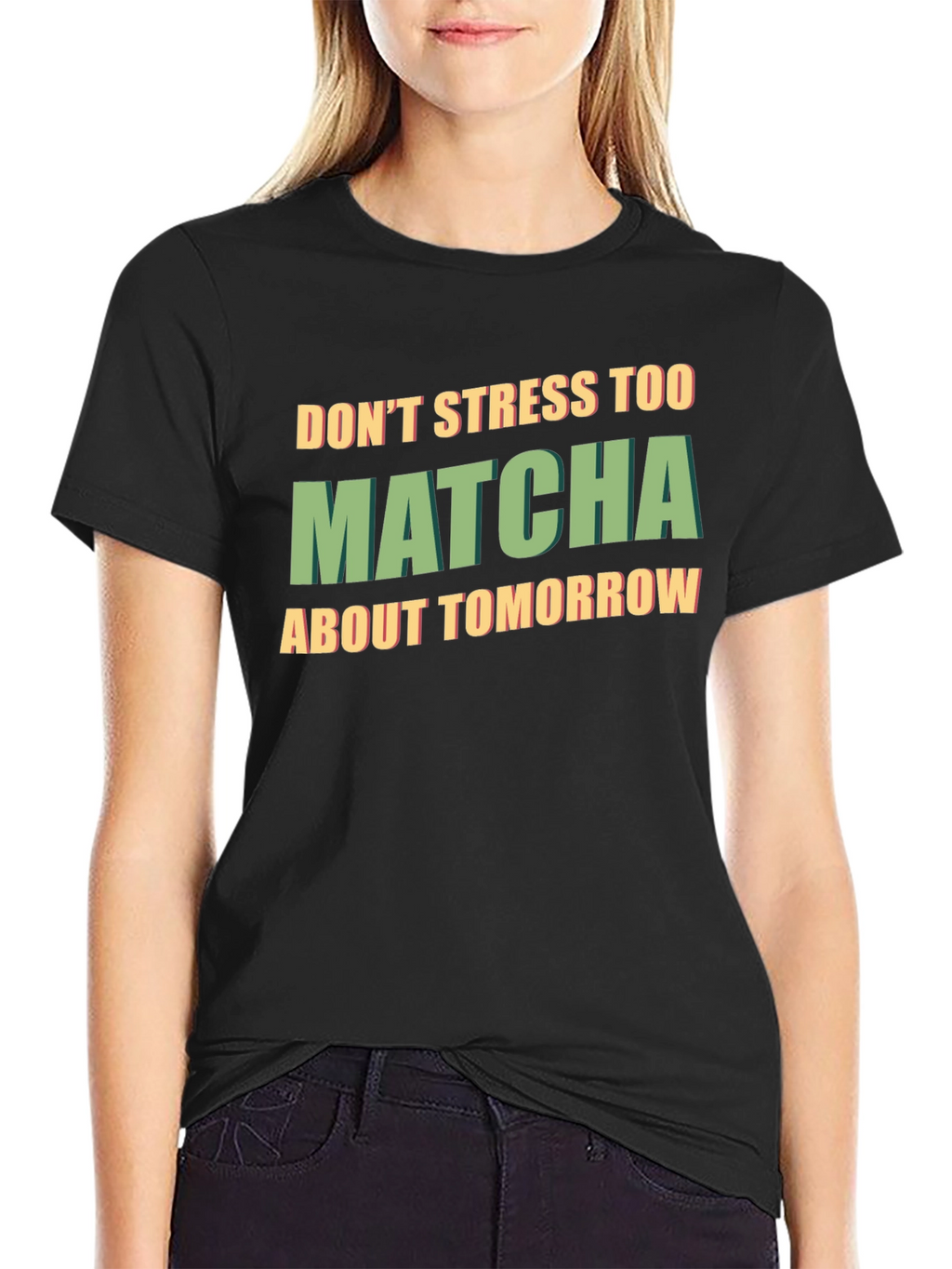 Dont Stress Too Matcha Black T-Shirt