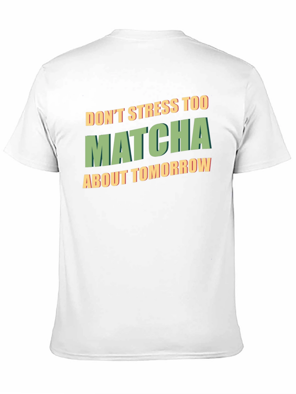 Dont Stress Too Matcha Black T-Shirt