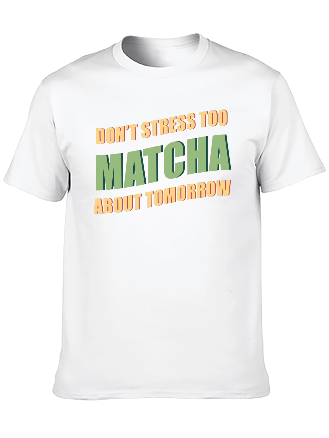 Dont Stress Too Matcha Black T-Shirt