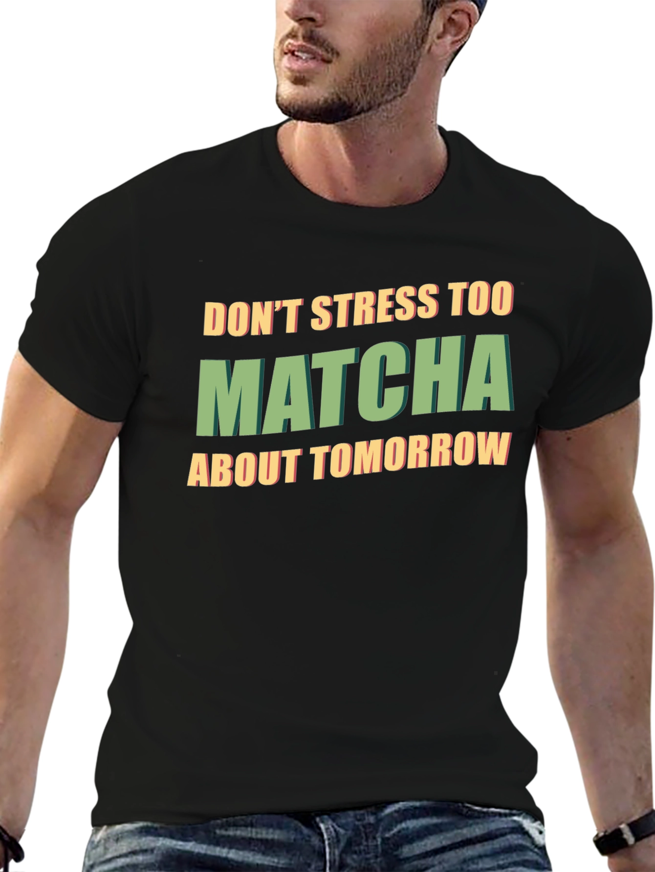 Dont Stress Too Matcha Black T-Shirt