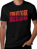 Strong with the Weak Graphic Tee