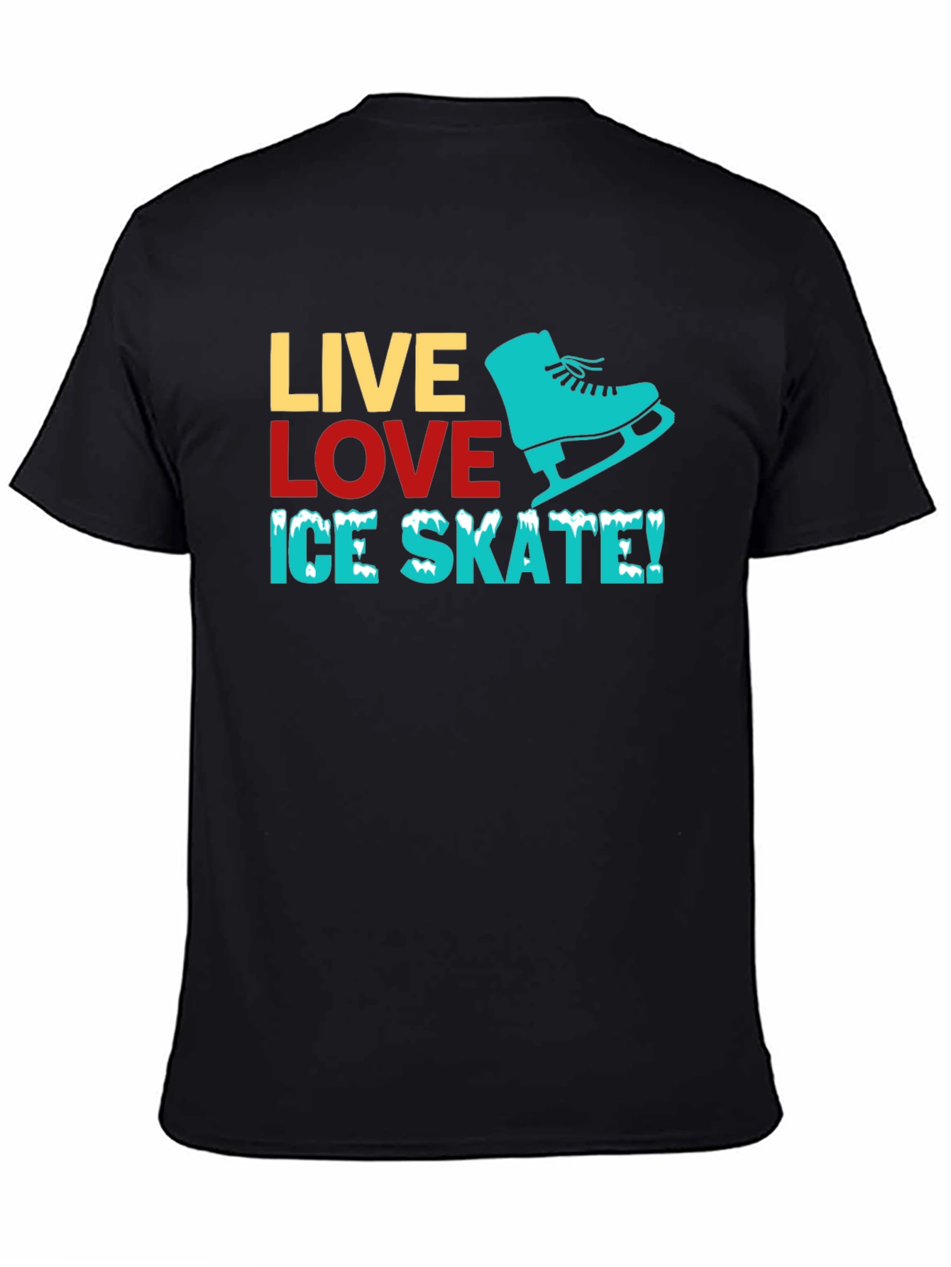 Live Love Ice Skate T-Shirt