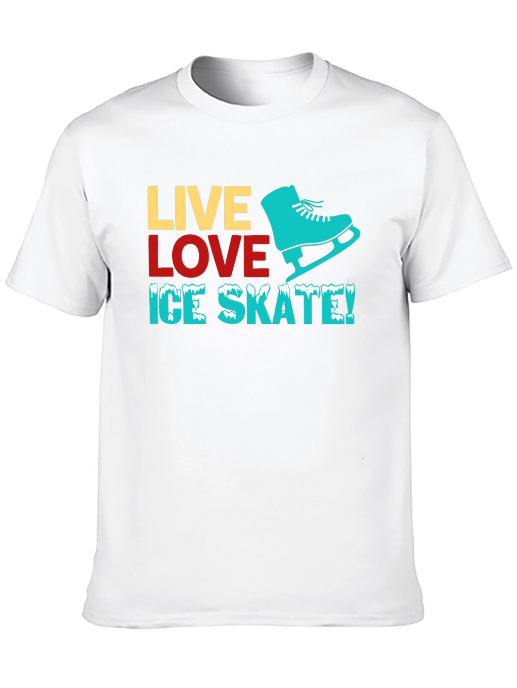 Live Love Ice Skate T-Shirt