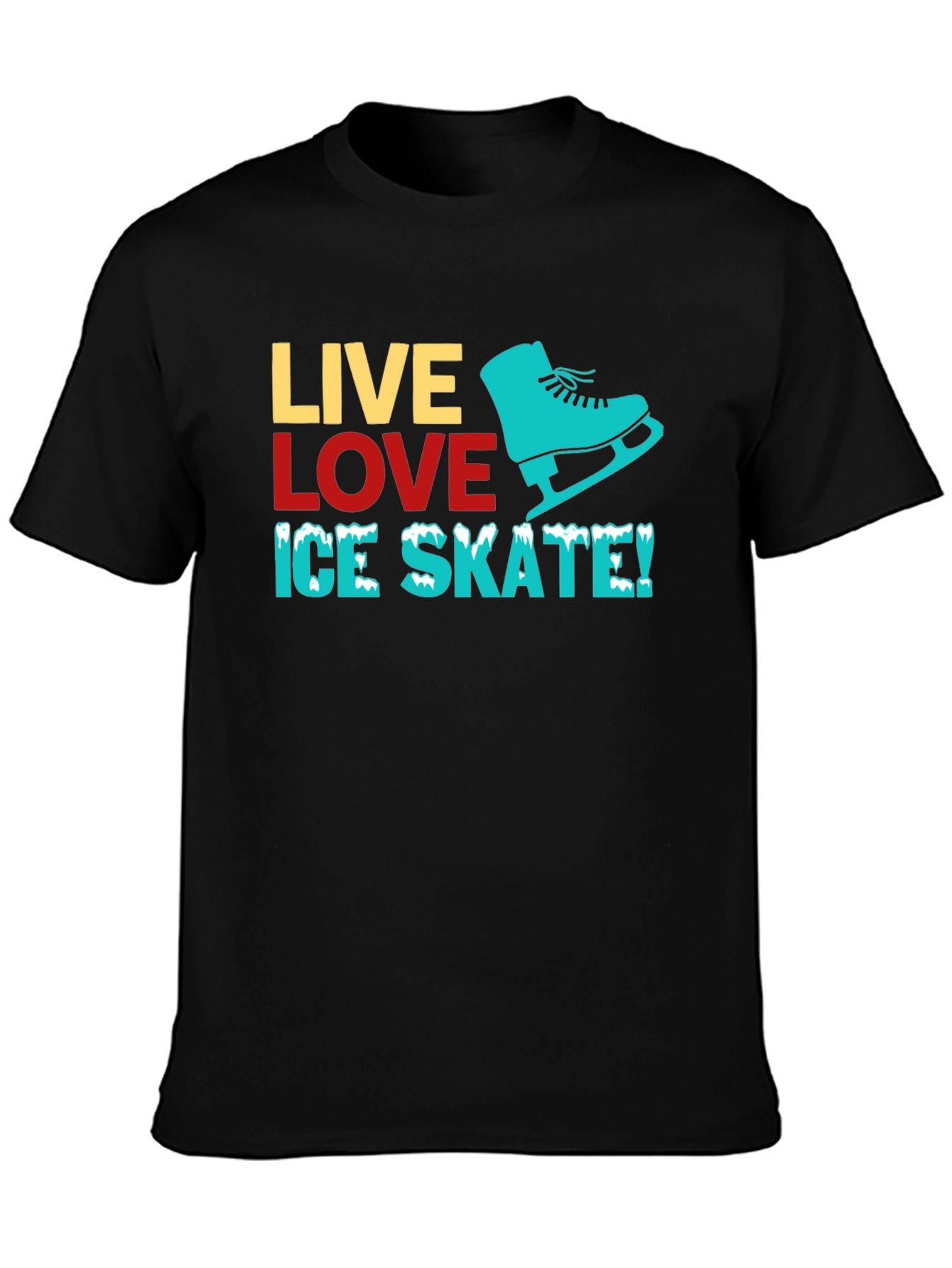 Live Love Ice Skate T-Shirt