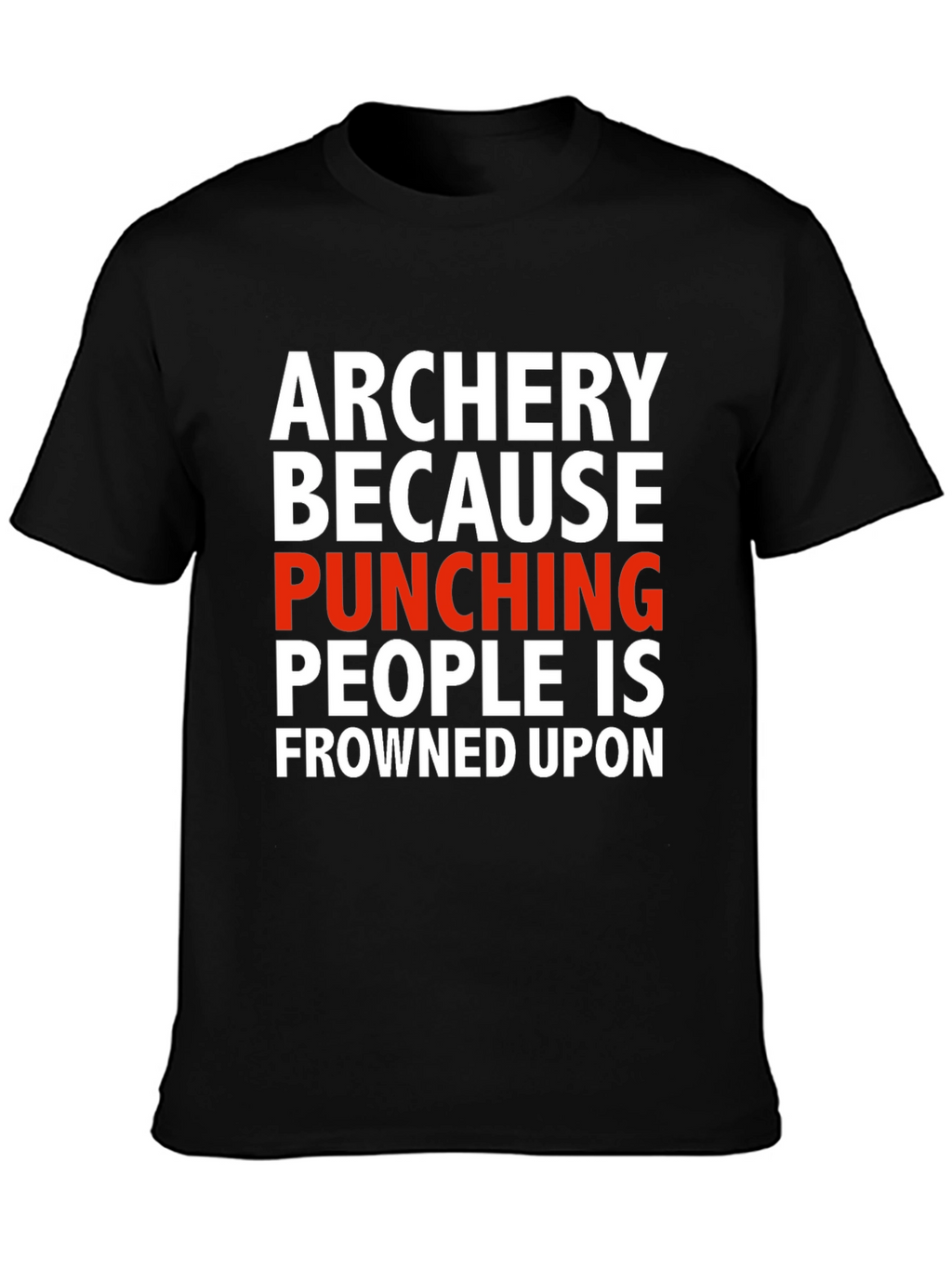 Archery Punching Humor T-Shirt