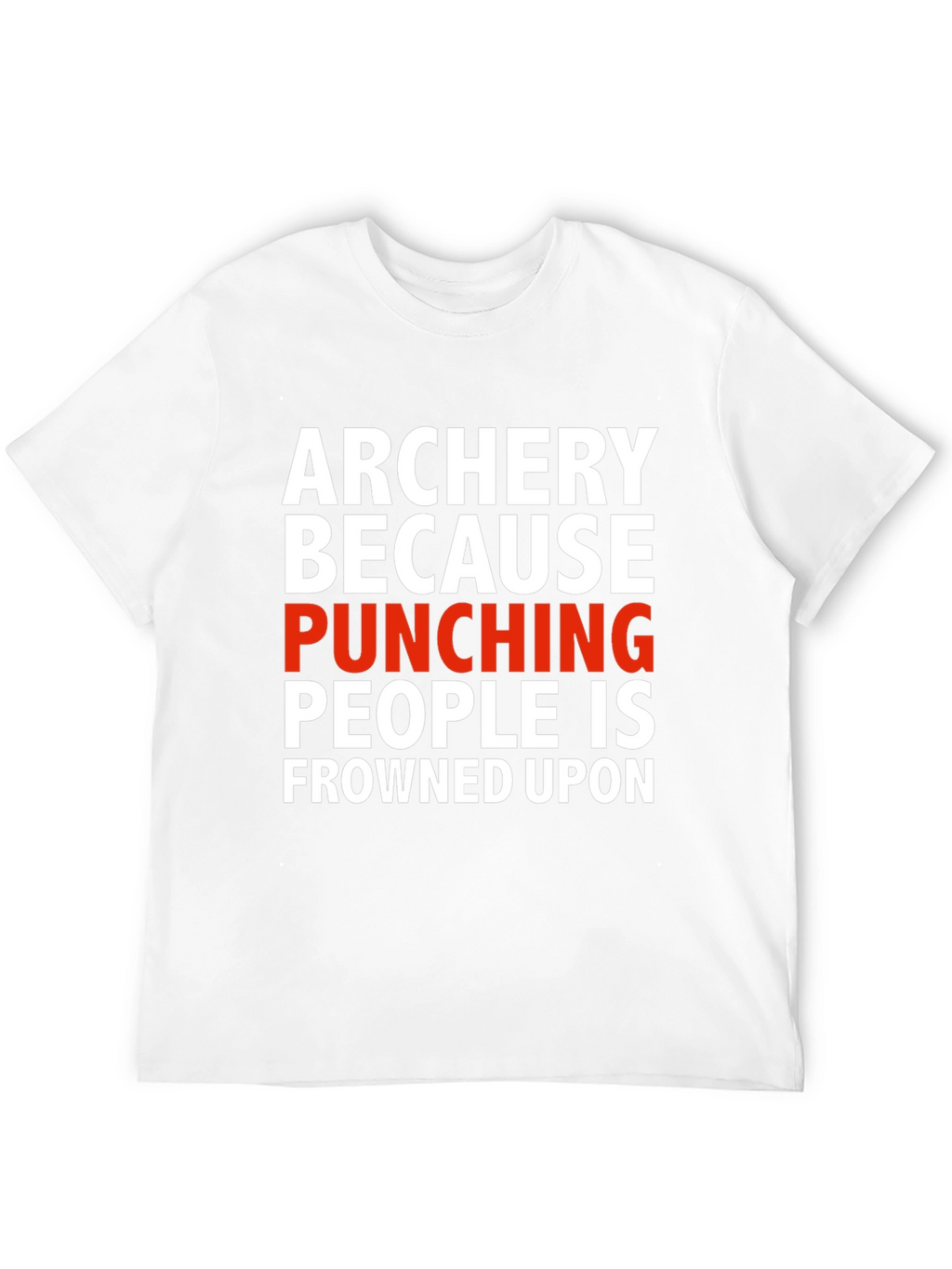 Archery Punching Humor T-Shirt