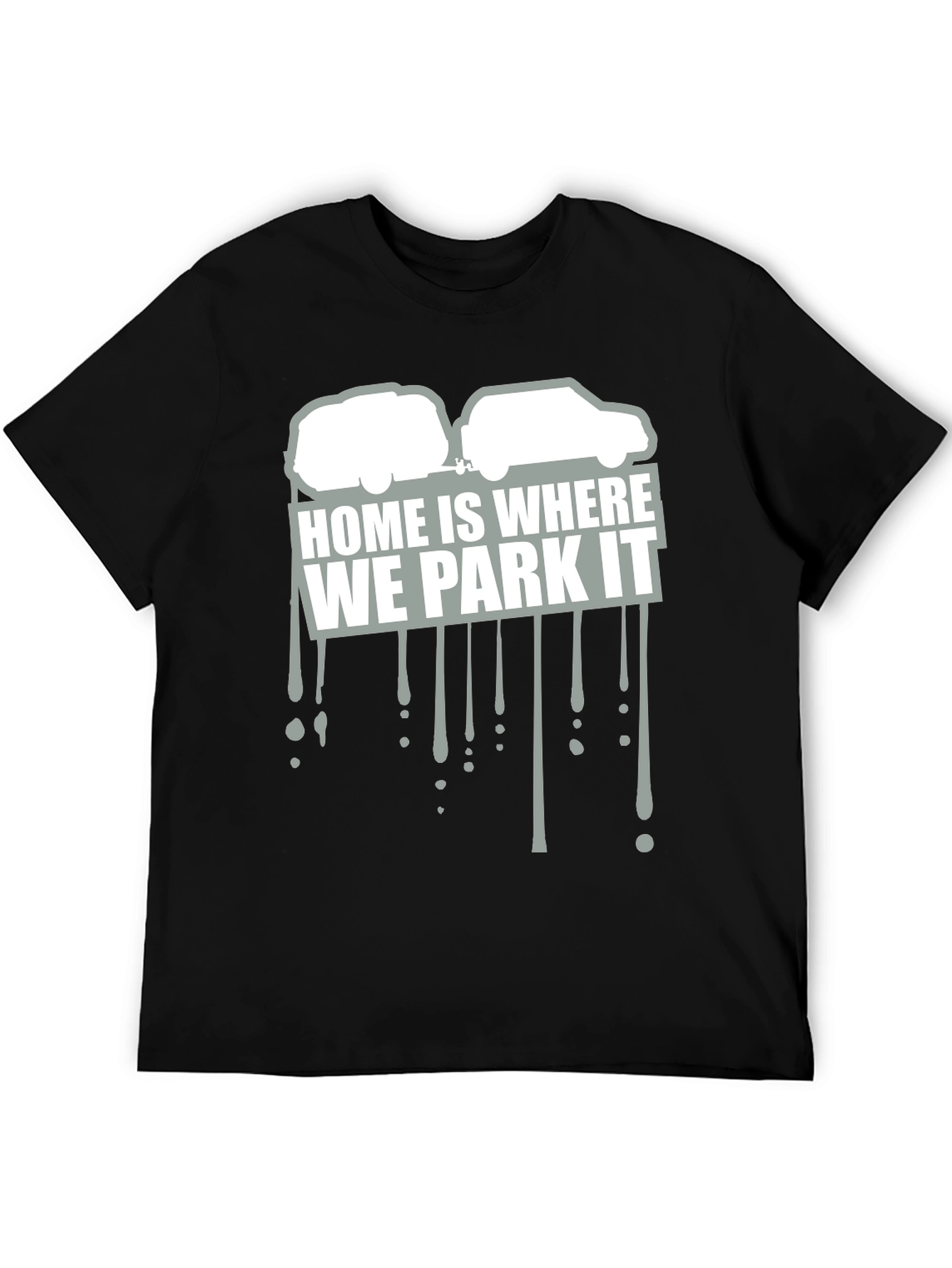Home Is Where We Park It Graphic Tee