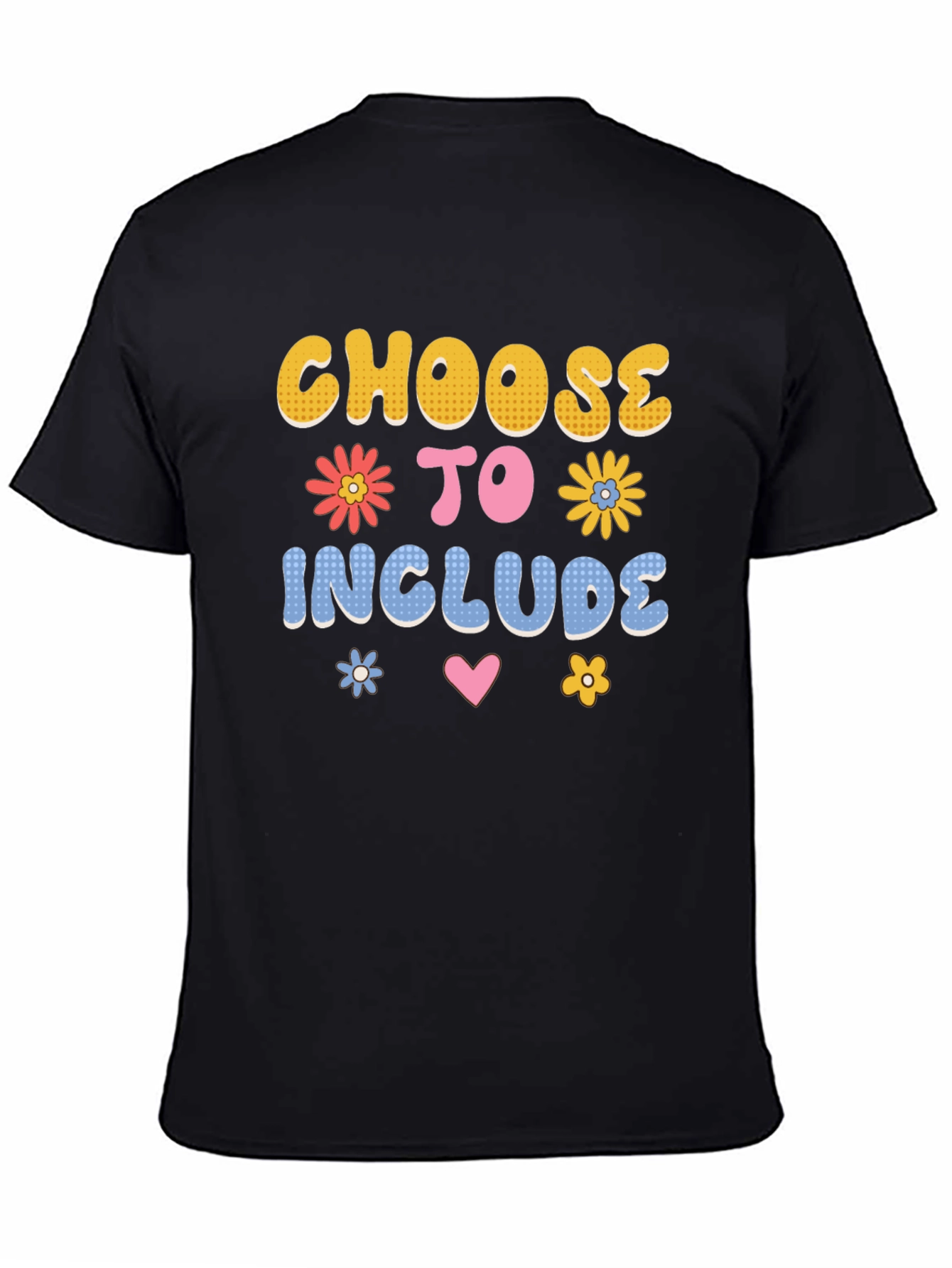 Choose to Include T-Shirt