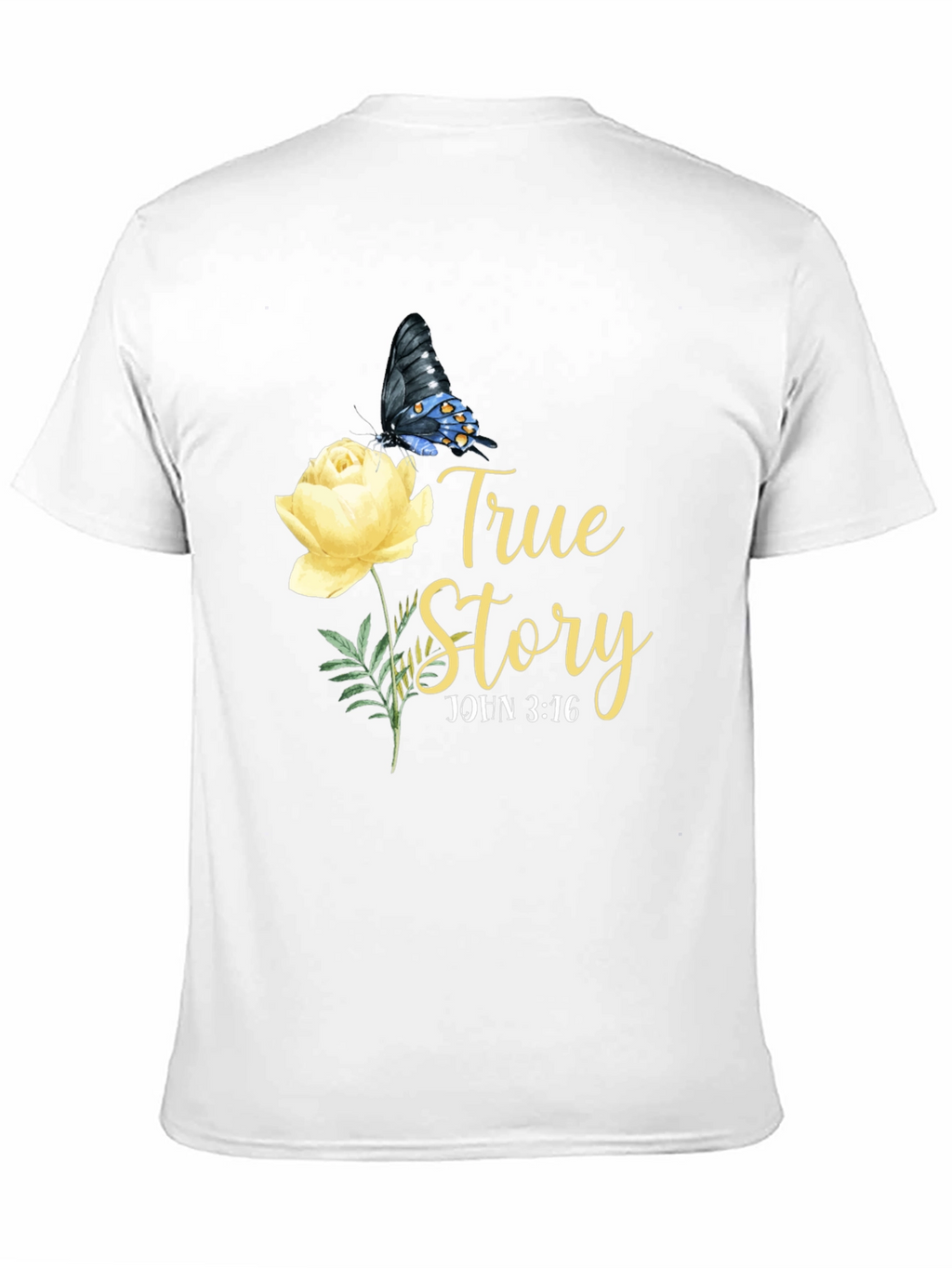 True Story John 3:16 T-Shirt