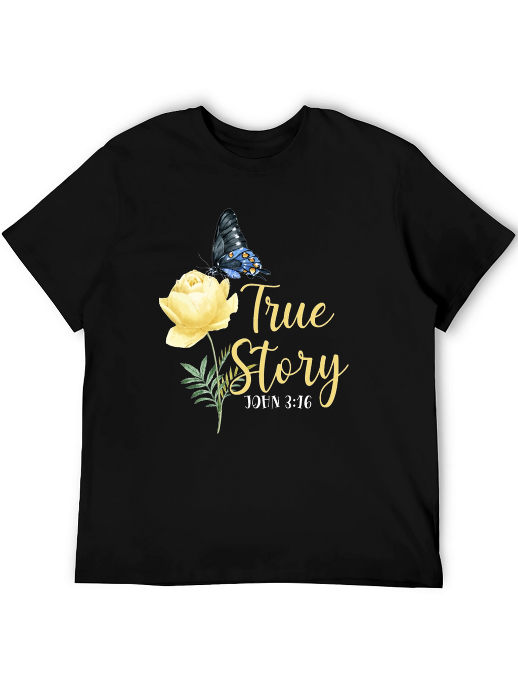 True Story John 3:16 T-Shirt