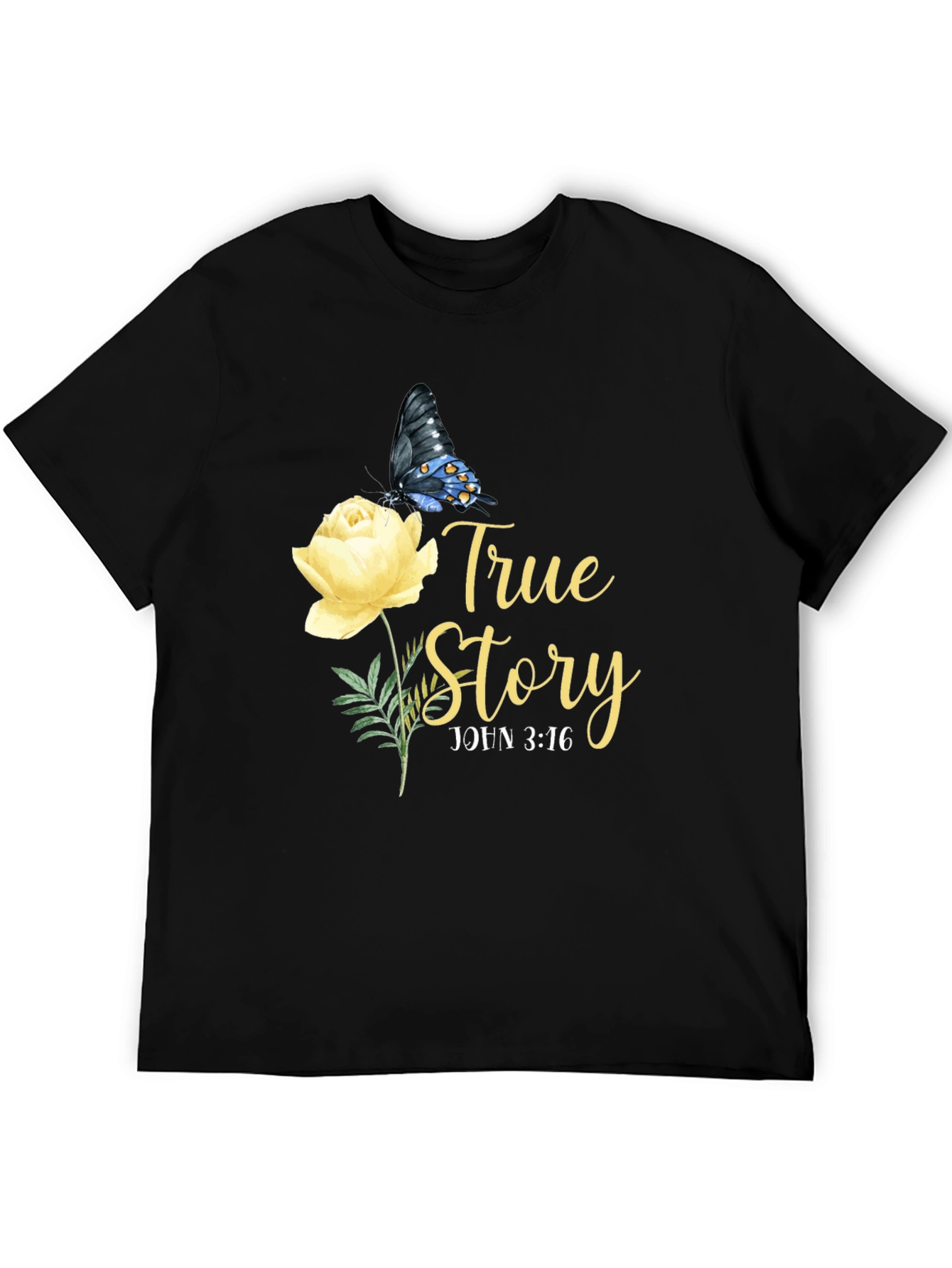 True Story John 3:16 T-Shirt