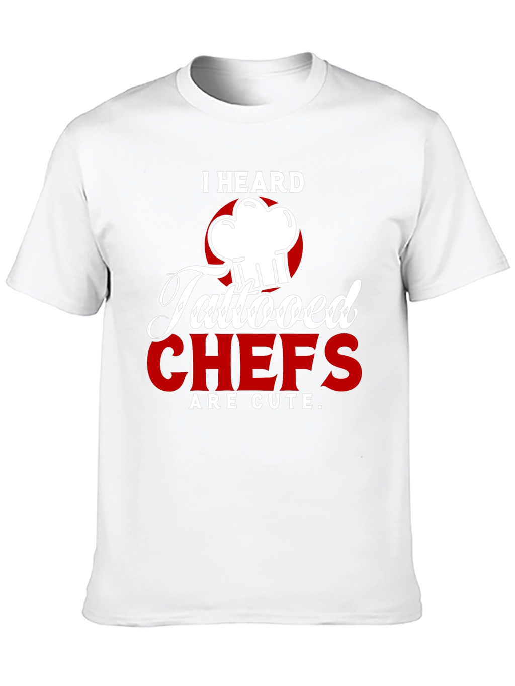 Tattooed Chefs Are Cute Graphic T-Shirt
