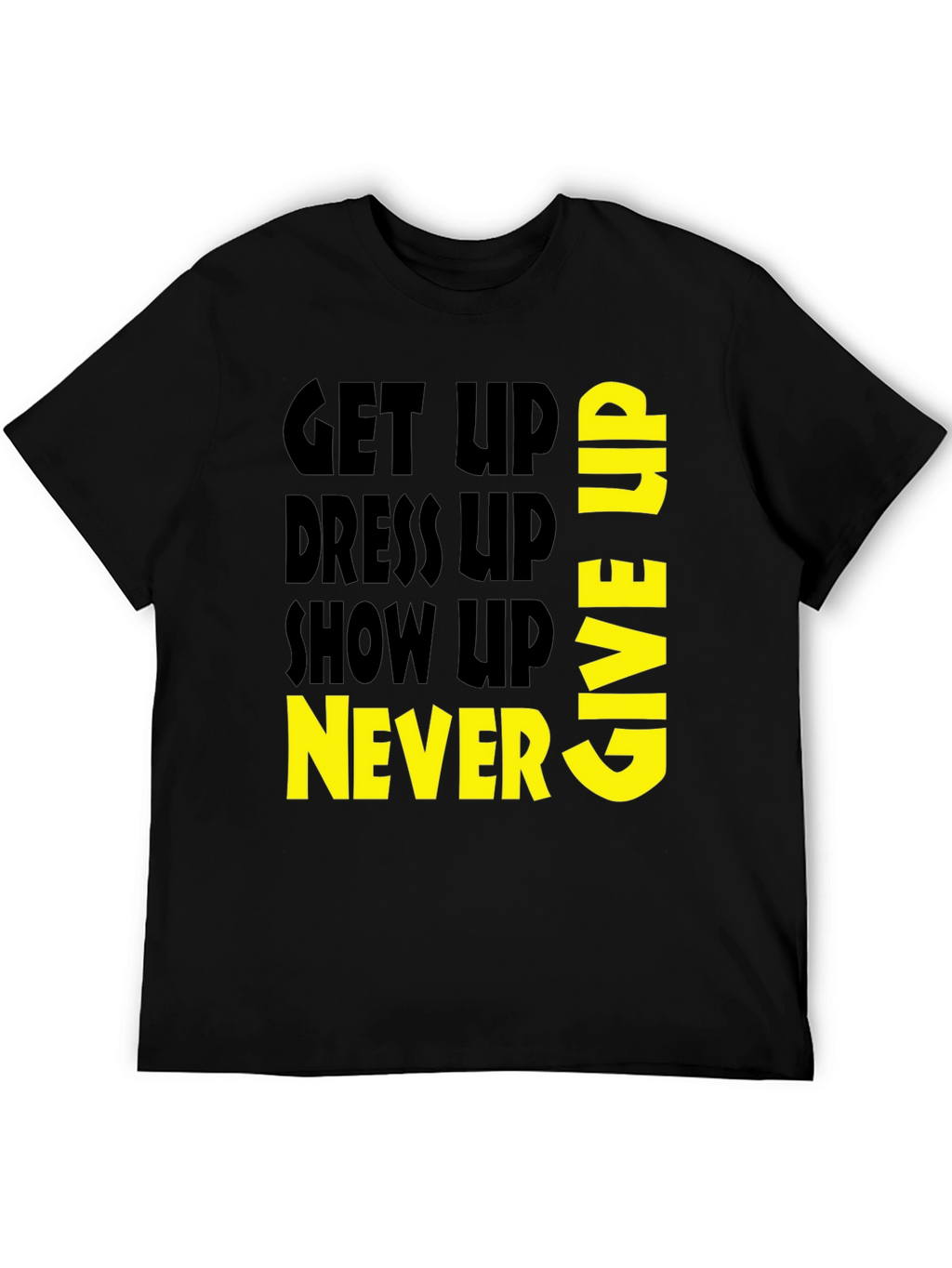 Motivational Graphic Tee: Never Give Up