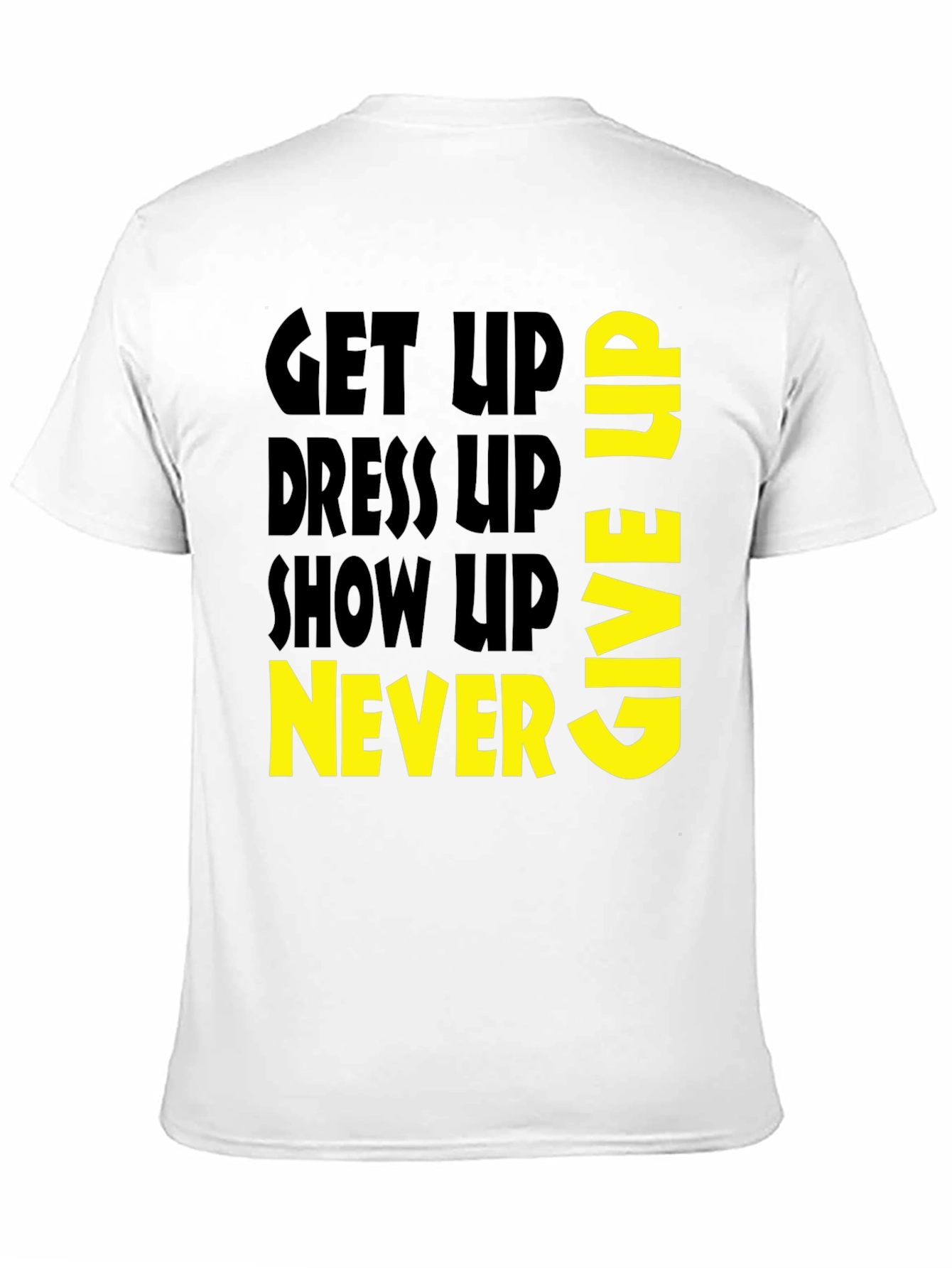 Motivational Graphic Tee: Never Give Up