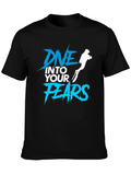 Dive Into Your Fears Graphic Tee