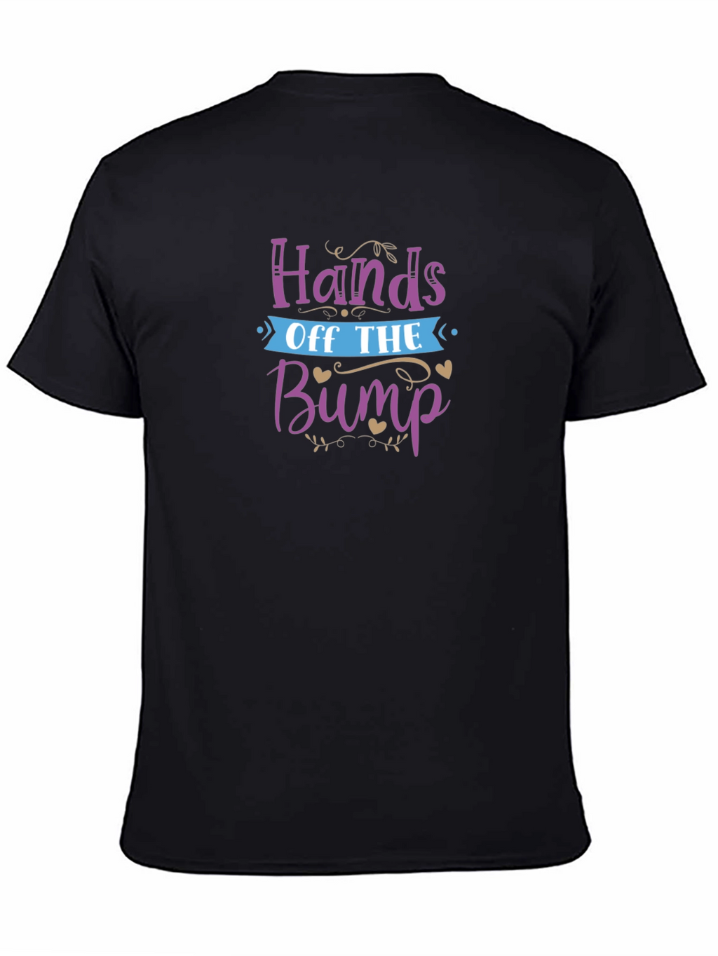 Hands Off the Bump T-Shirt - Pregnancy Tee