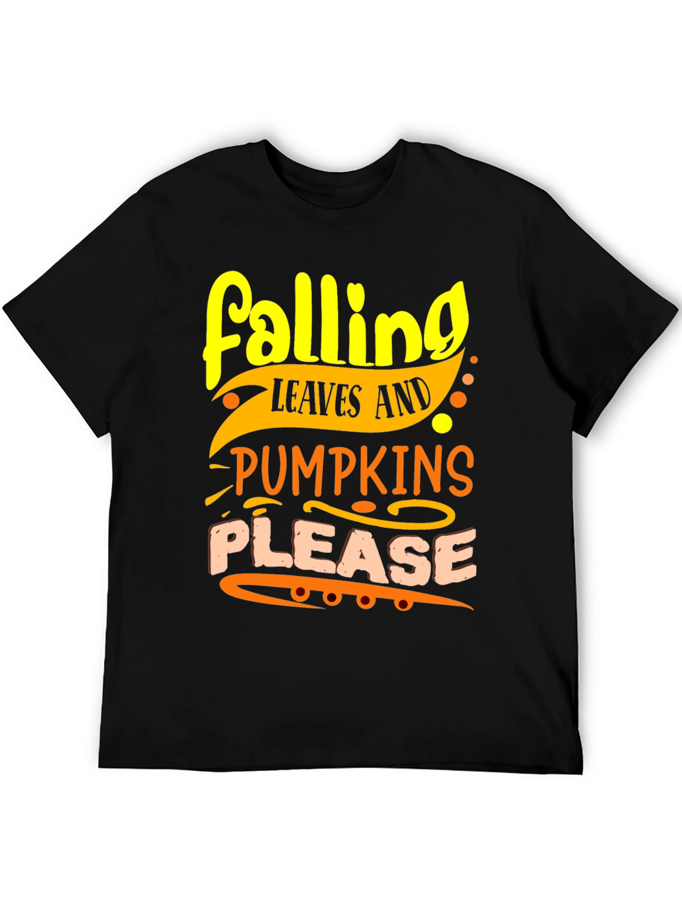 Falling Leaves and Pumpkins Please T-Shirt