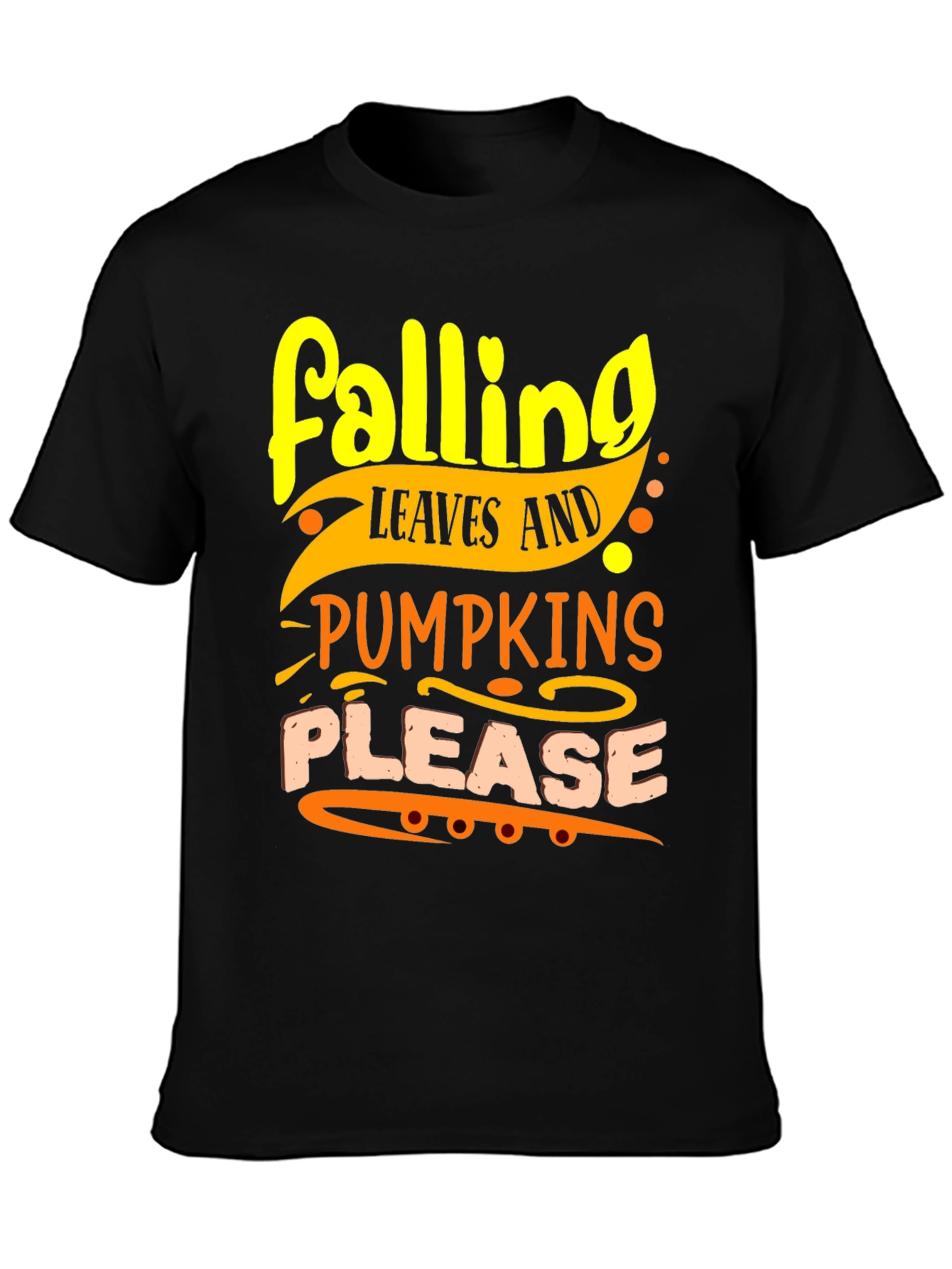 Falling Leaves and Pumpkins Please T-Shirt