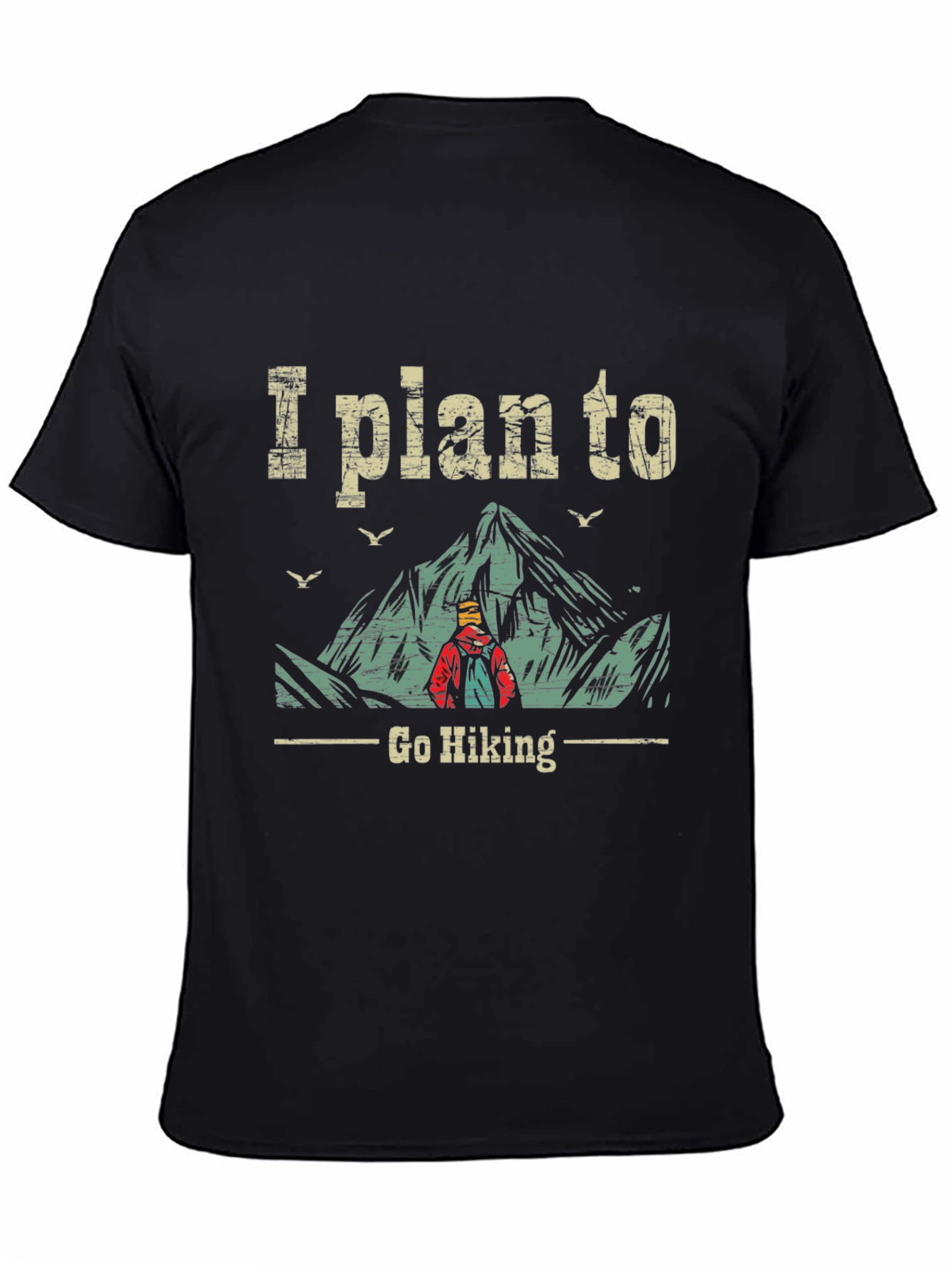 I Plan To Go Hiking Graphic Tee