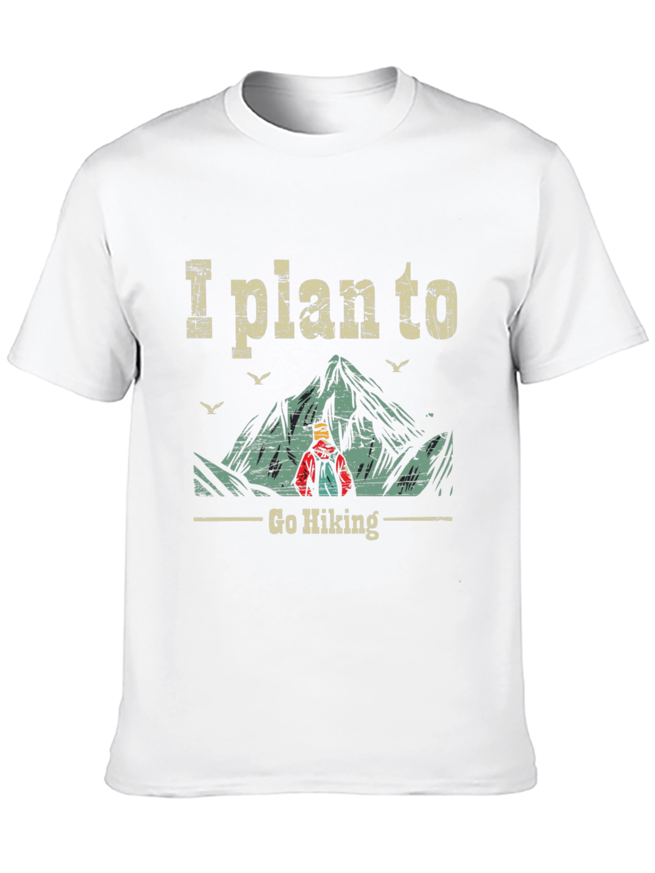 I Plan To Go Hiking Graphic Tee