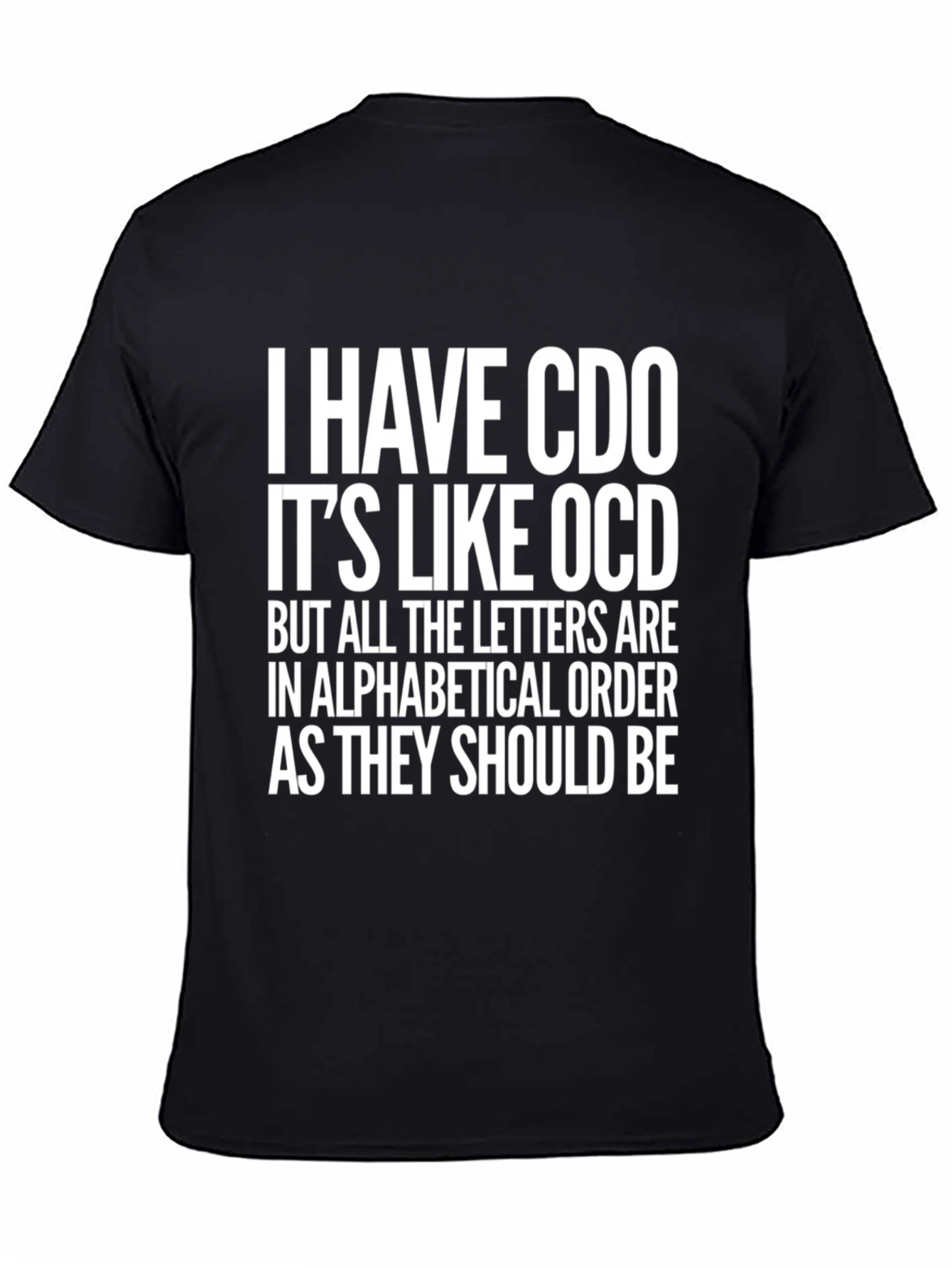 CDO Alphabetical Order Funny T-Shirt