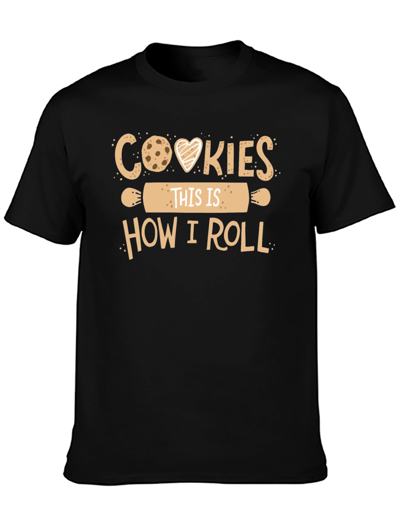 Cookies This is How I Roll T-Shirt
