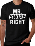 Mr. Swipe Right - Novelty Graphic T-Shirt