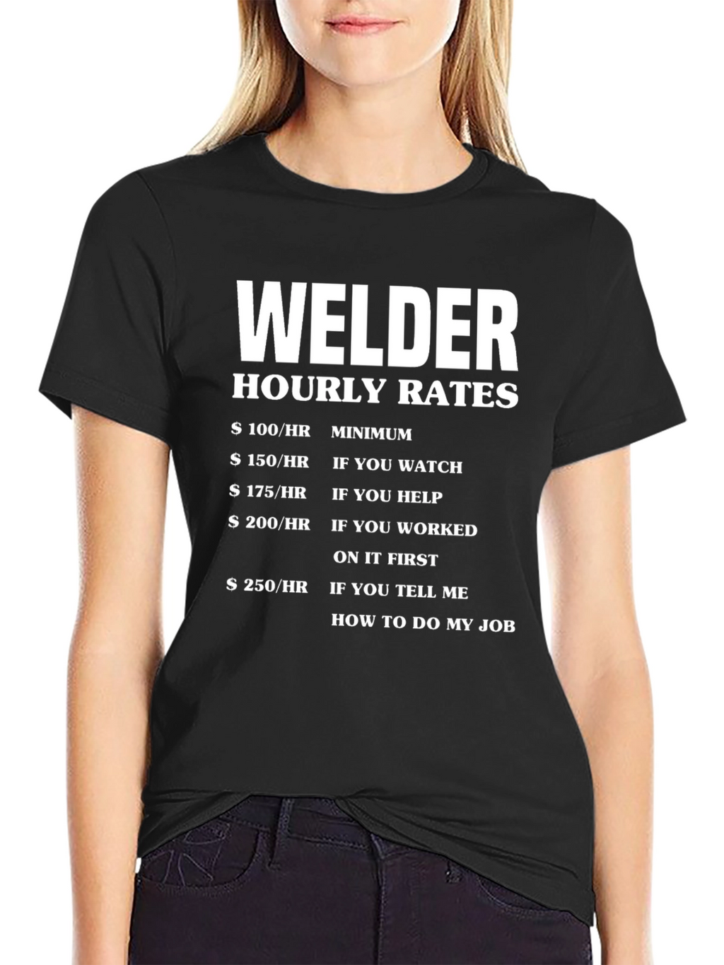 Welder Hourly Rates Graphic T-Shirt
