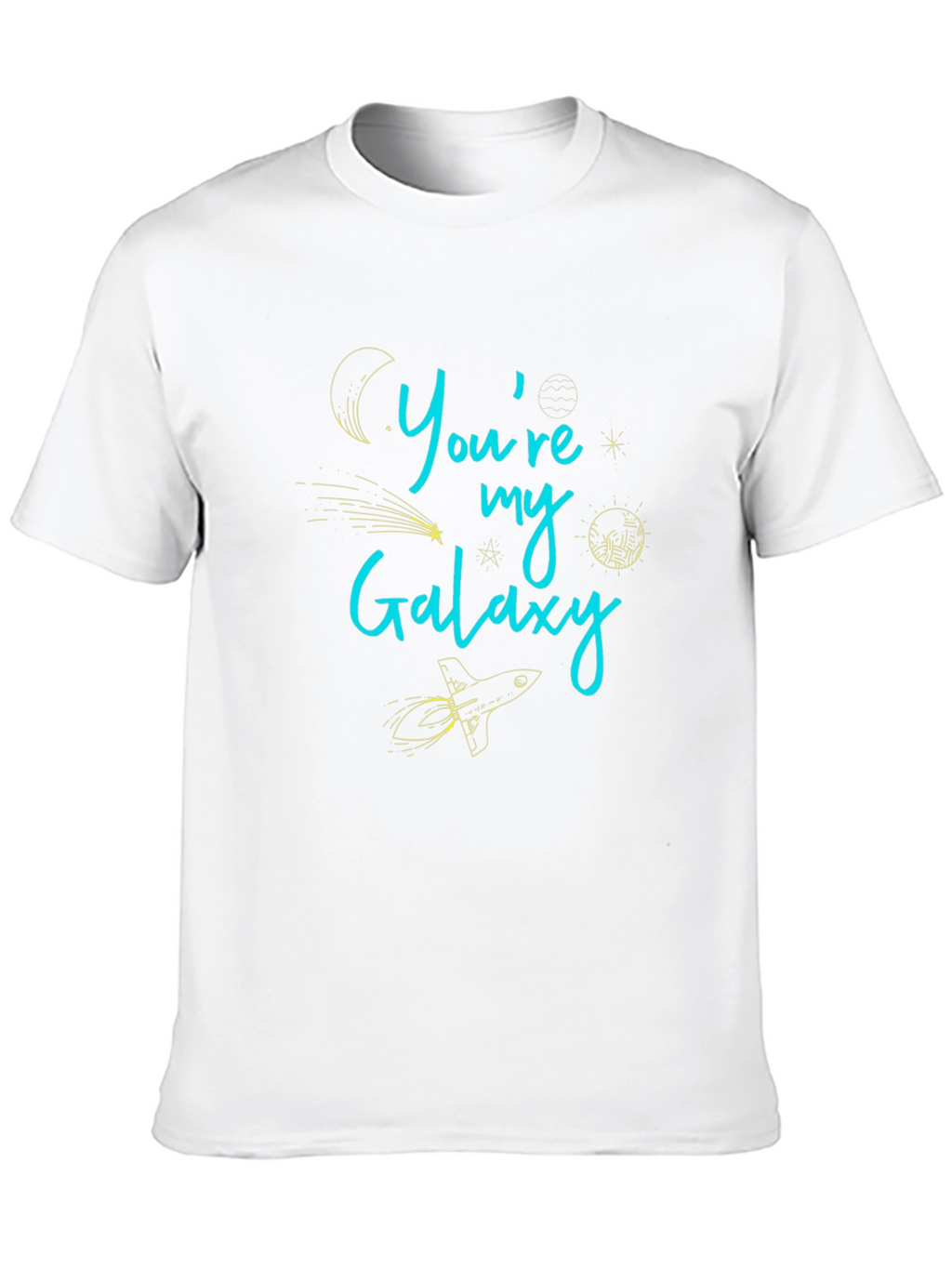 Youre My Galaxy Graphic T-Shirt - Trendy Casual Wear
