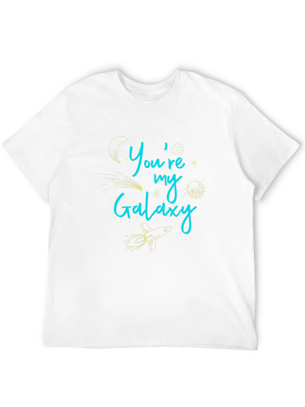 Youre My Galaxy Graphic T-Shirt - Trendy Casual Wear