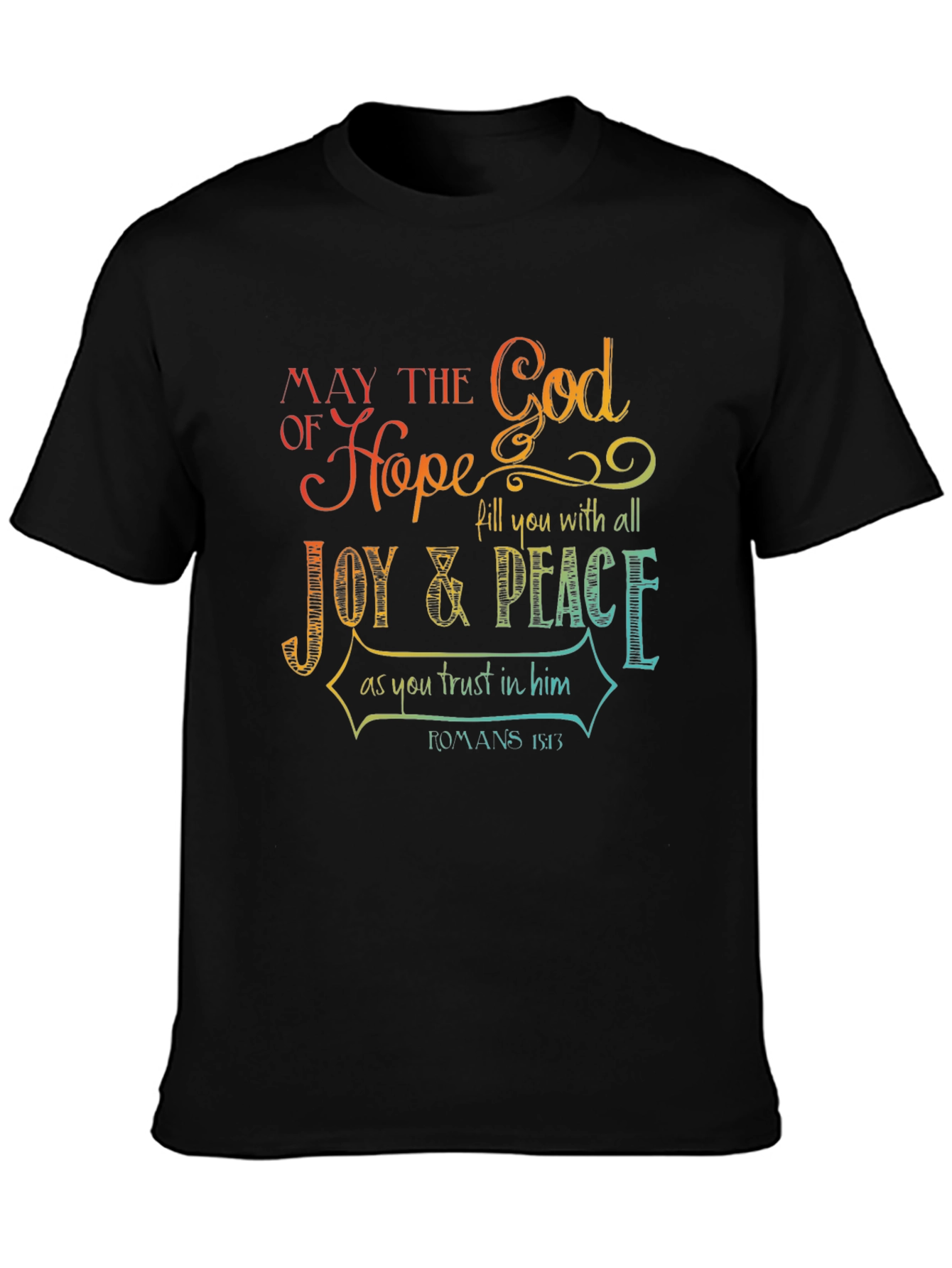 Faith-Based Hope and Joy T-Shirt