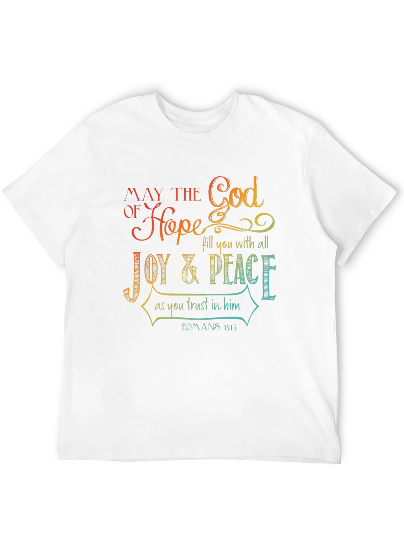 Faith-Based Hope and Joy T-Shirt
