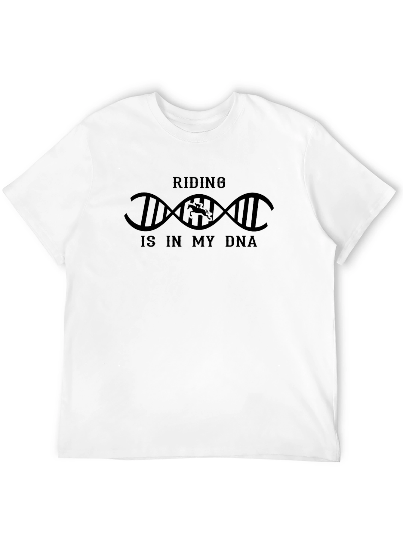 Riding is in My DNA T-Shirt
