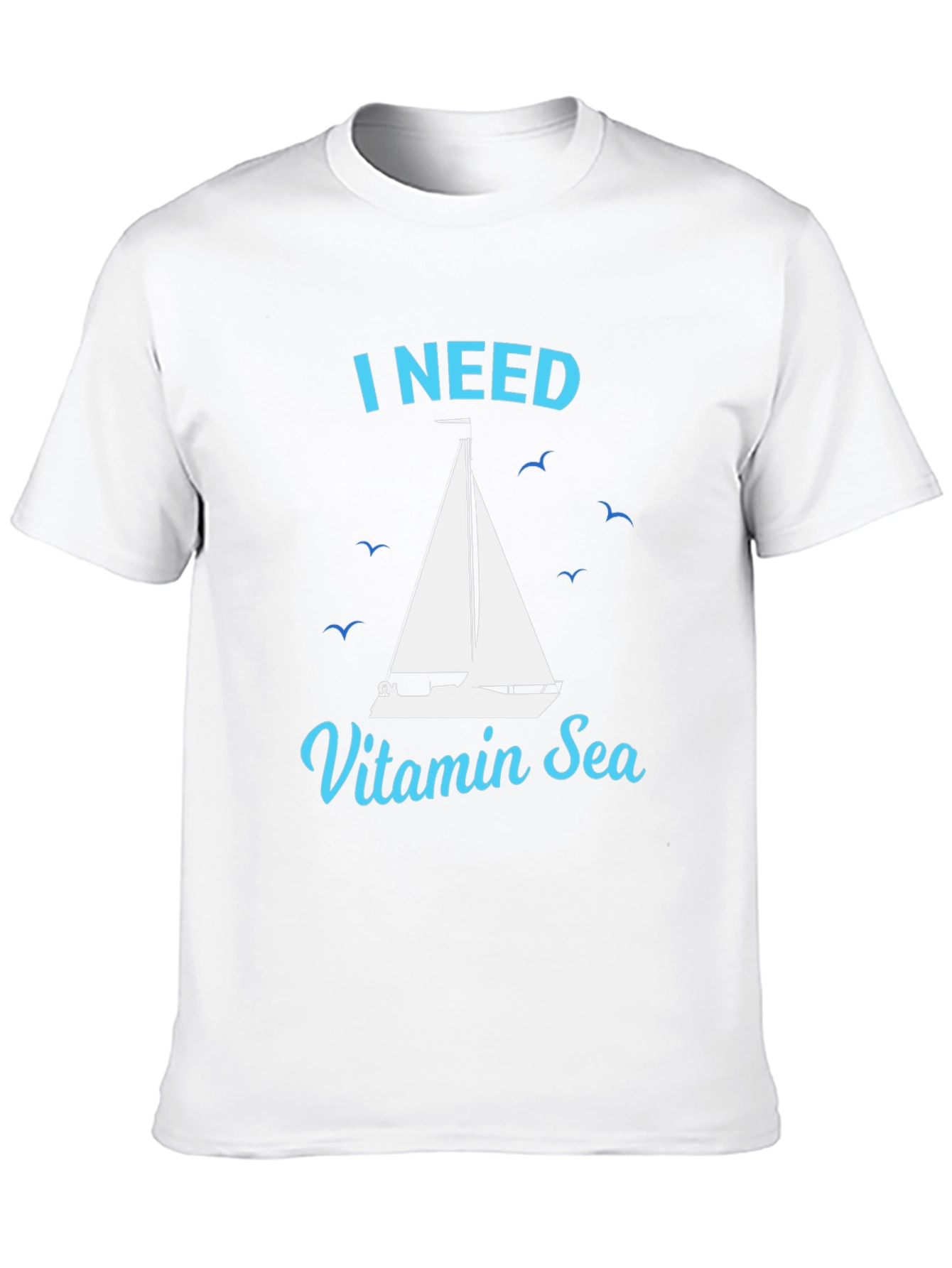 I Need Vitamin Sea T-Shirt Nautical Sailboat Tee