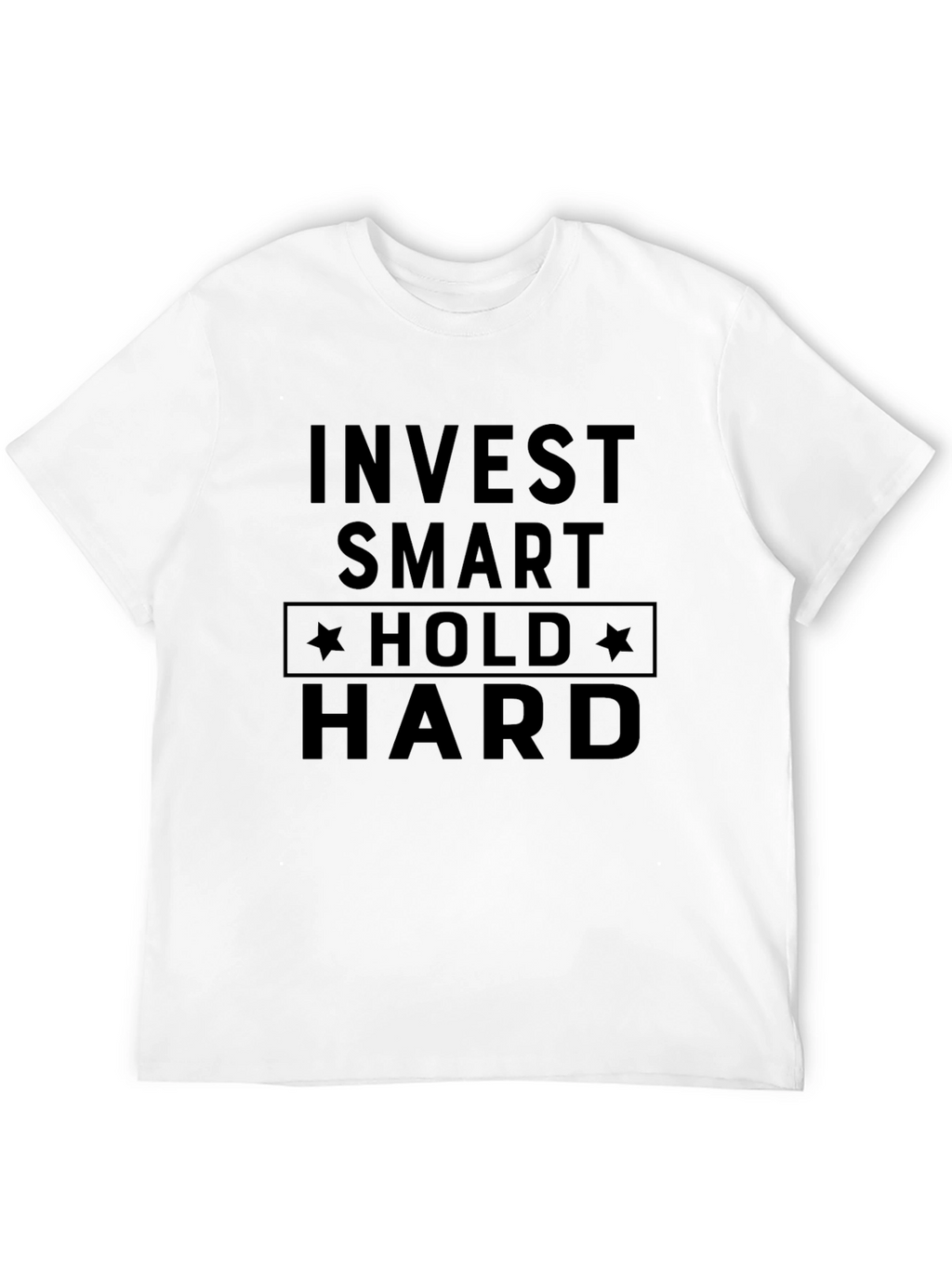 Invest Smart Hold Hard Graphic Tee