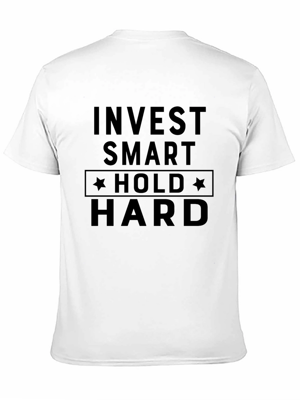 Invest Smart Hold Hard Graphic Tee