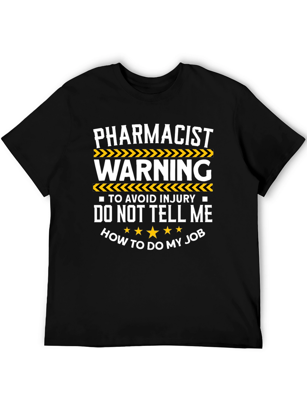 Pharmacist Warning Graphic T-Shirt