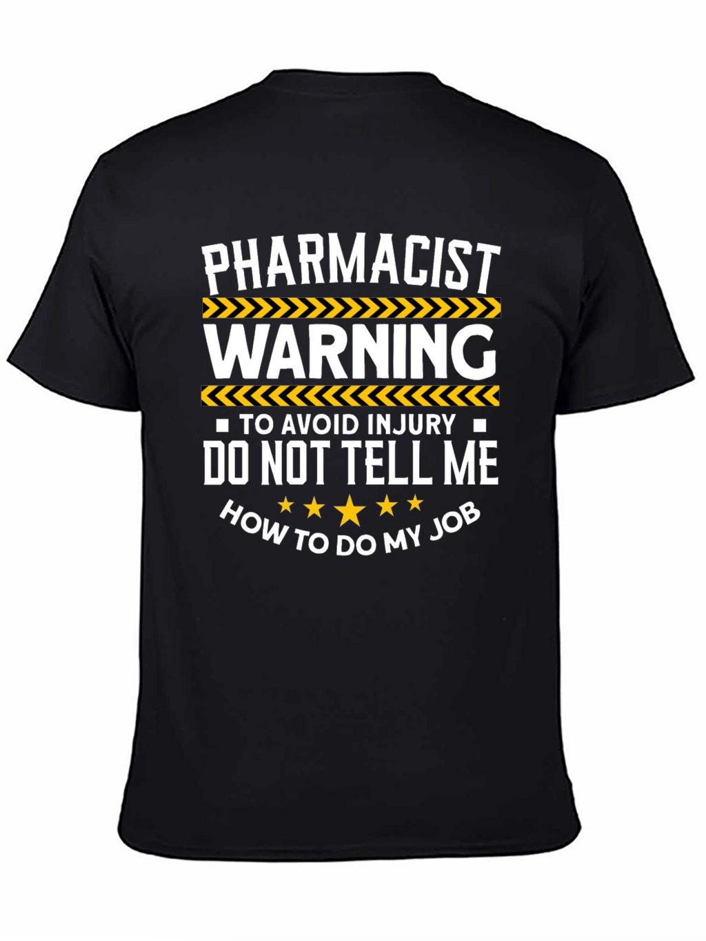Pharmacist Warning Graphic T-Shirt