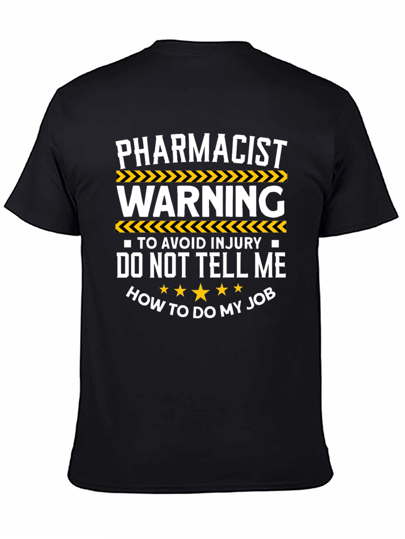 Pharmacist Warning Graphic T-Shirt