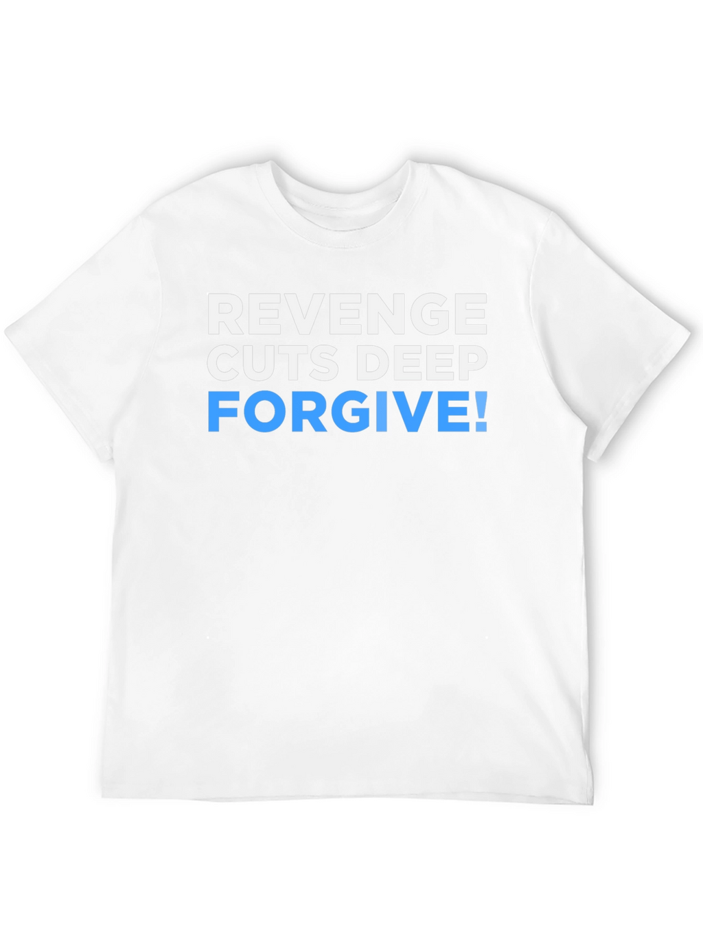 Revenge Cuts Deep Forgive Graphic T-Shirt