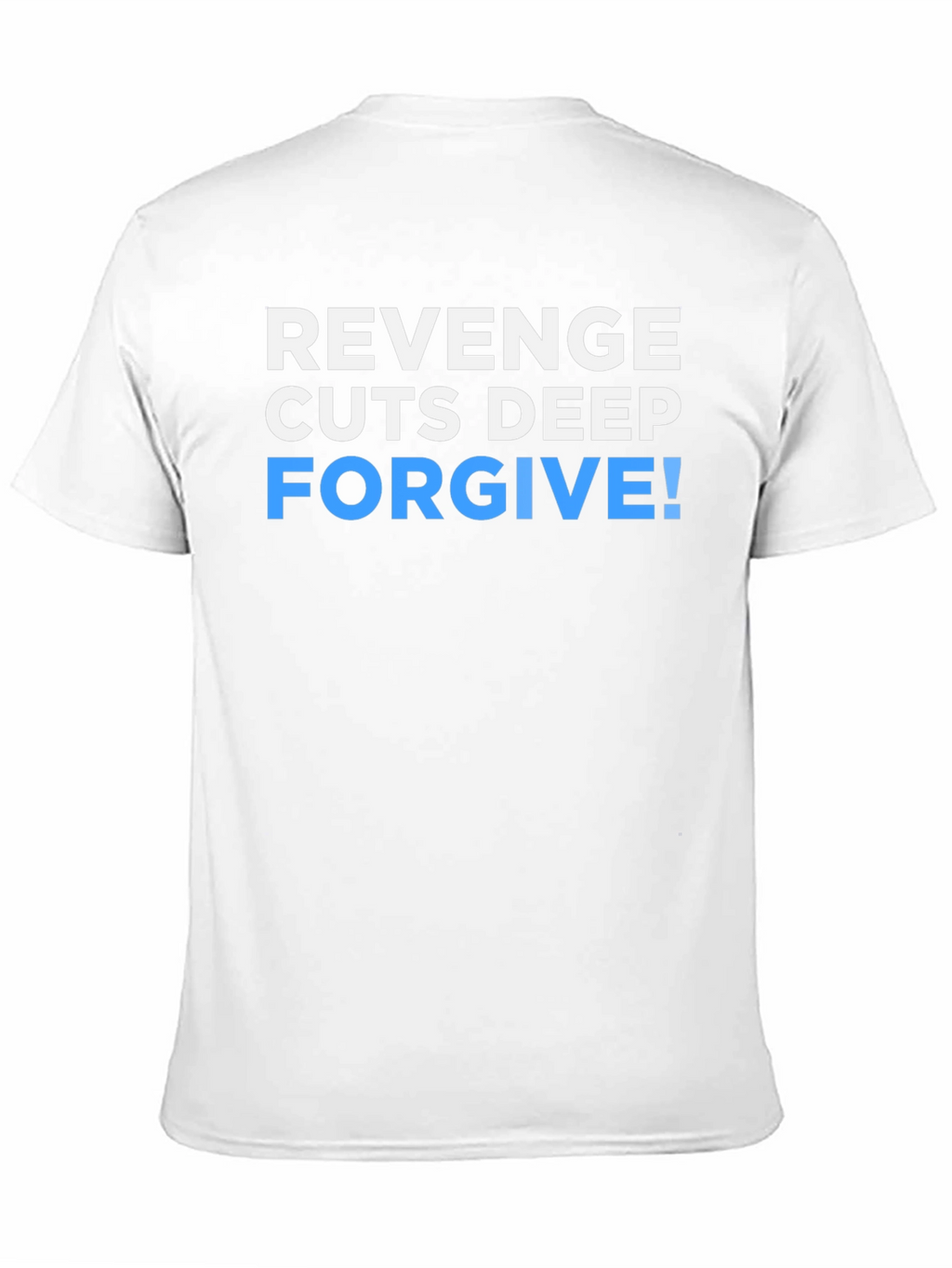 Revenge Cuts Deep Forgive Graphic T-Shirt