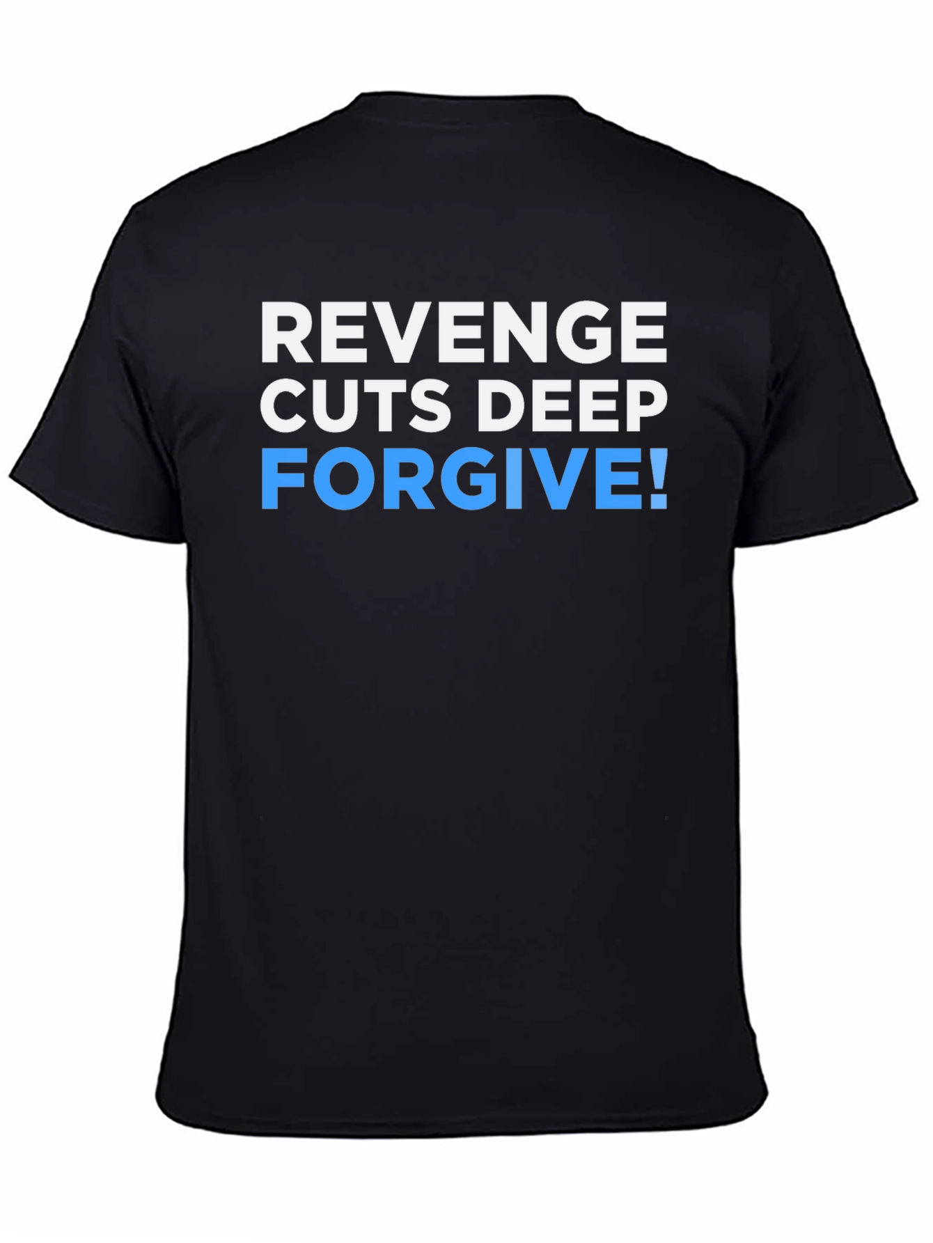 Revenge Cuts Deep Forgive Graphic T-Shirt