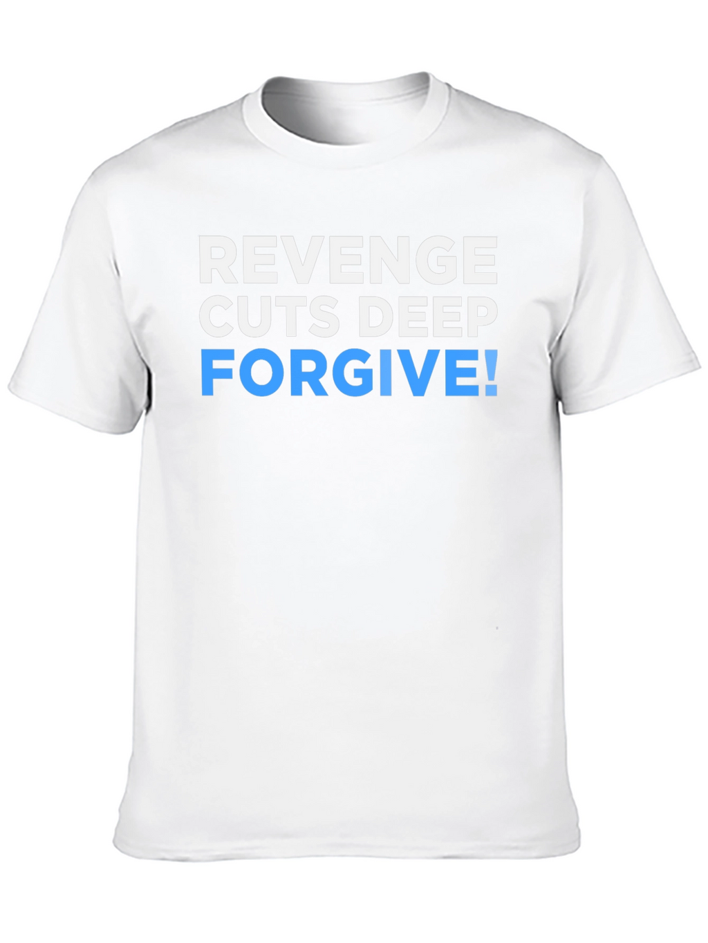 Revenge Cuts Deep Forgive Graphic T-Shirt